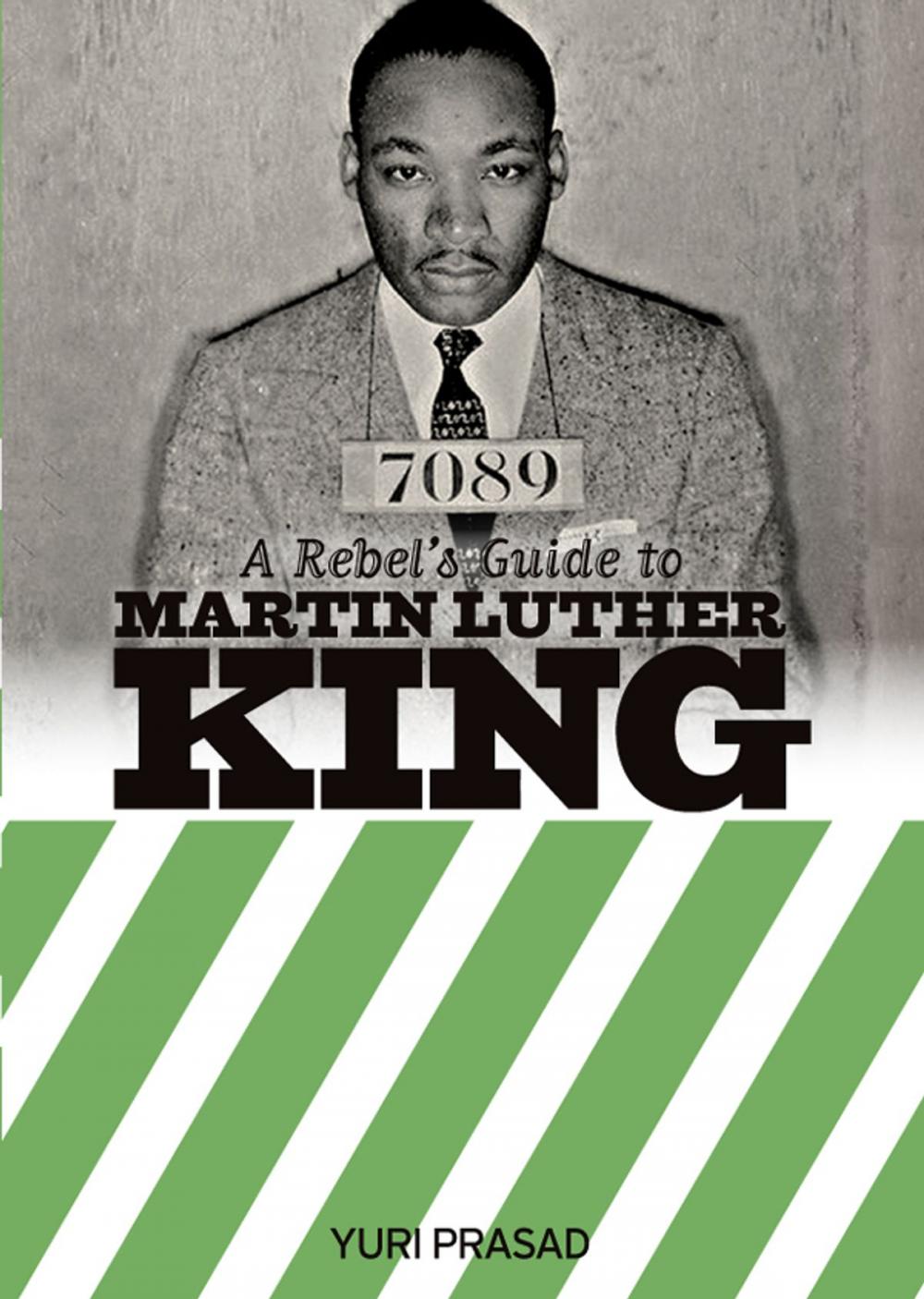 Big bigCover of A Rebel's Guide To Martin Luther King