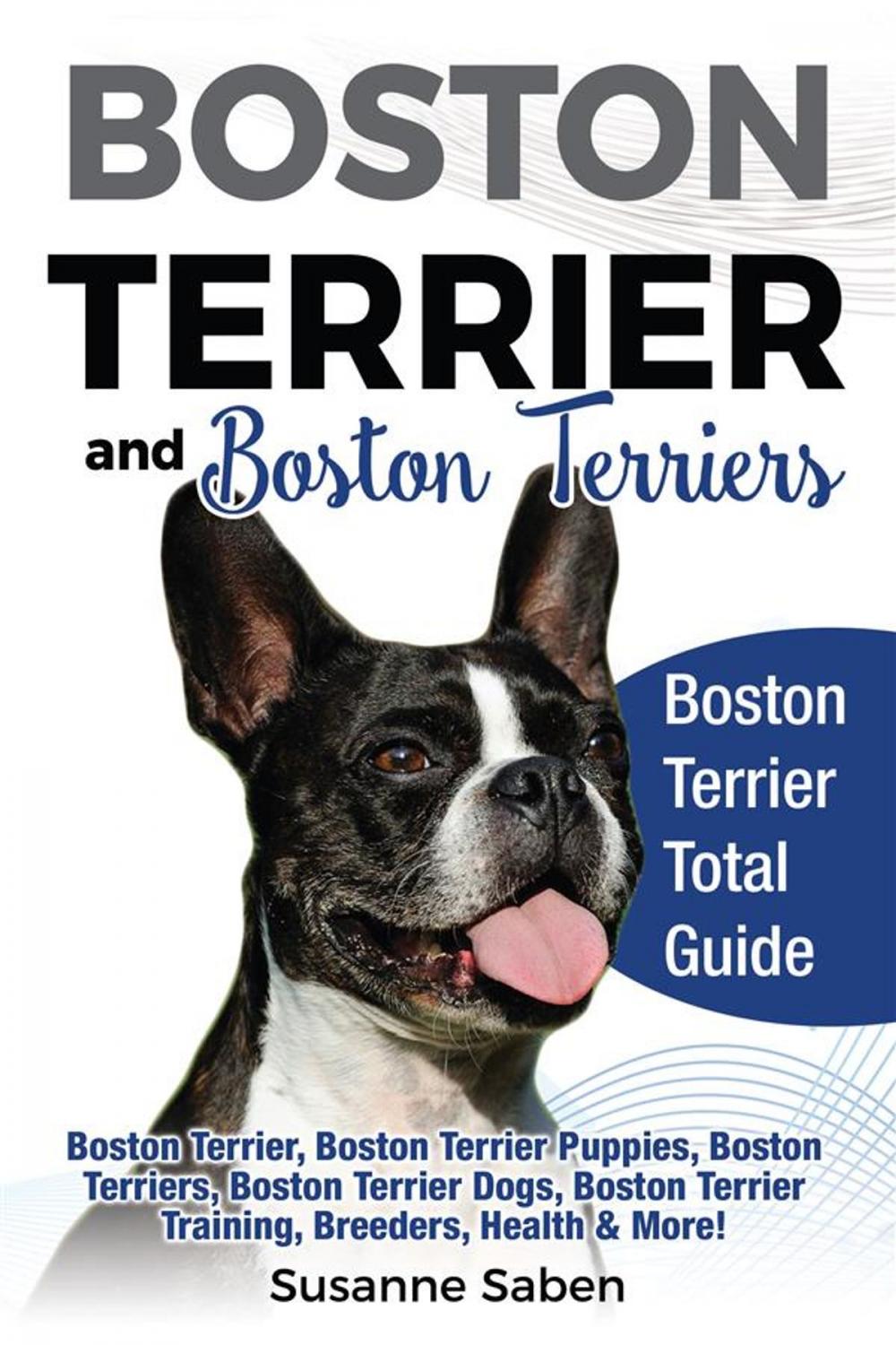 Big bigCover of Boston Terrier and Boston Terriers