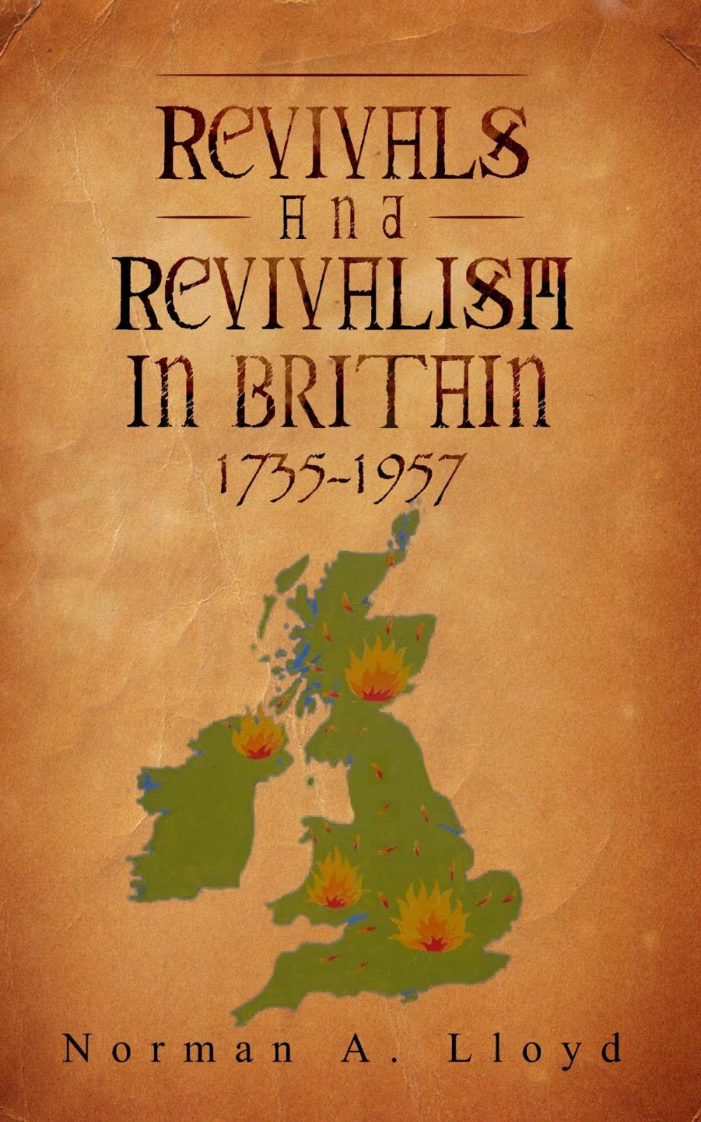 Big bigCover of Revival and Revivalism in Britain 1735-1957