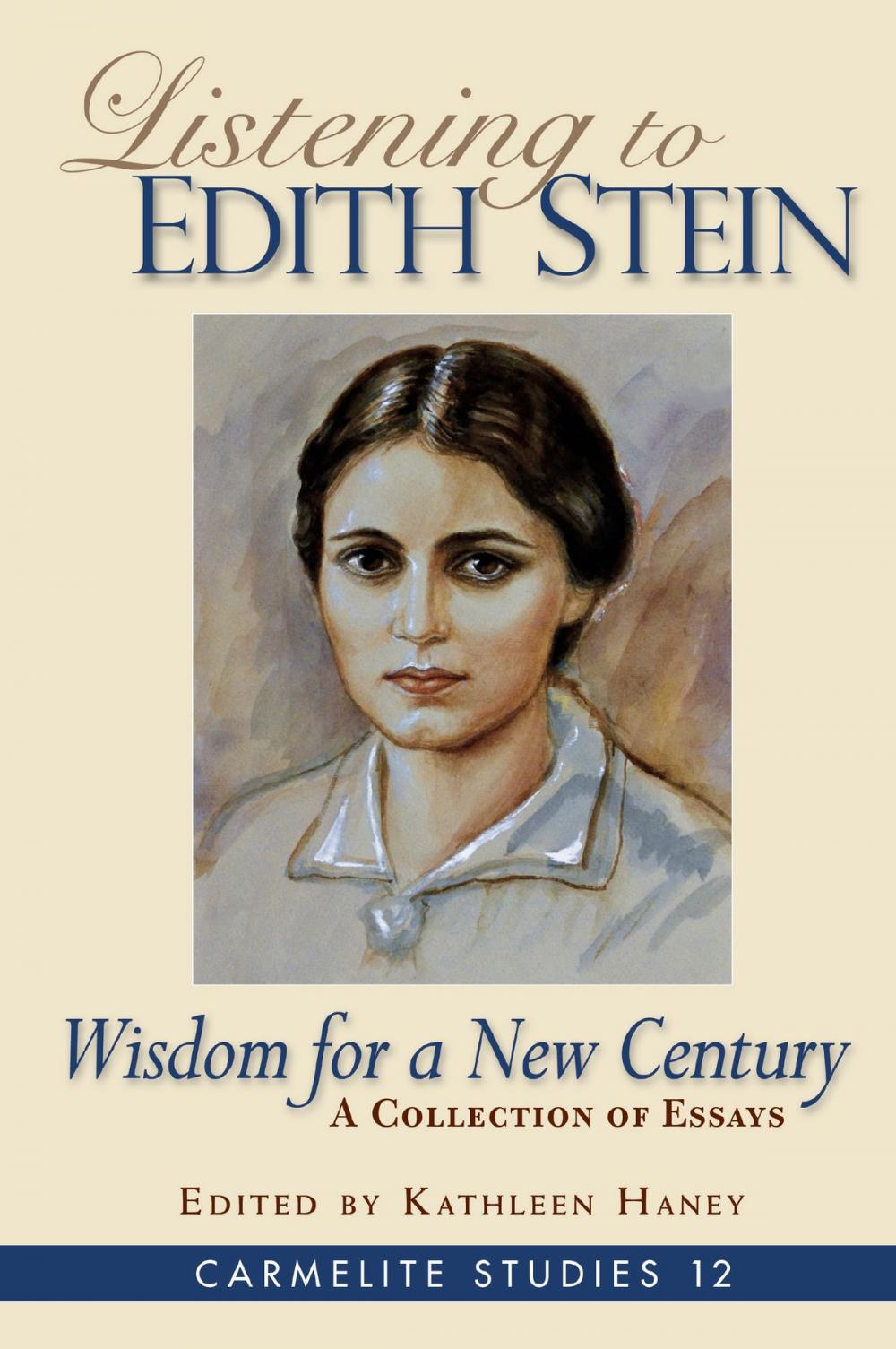 Big bigCover of Listening to Edith Stein: Wisdom for a New Century