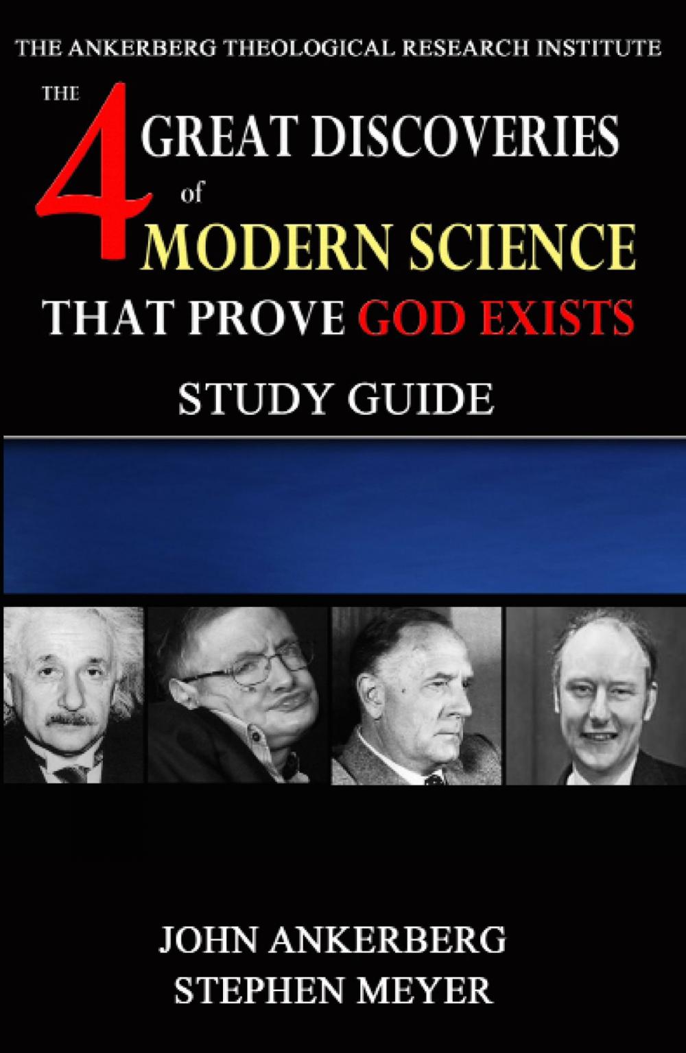 Big bigCover of The Four Great Discoveries of Modern Science That Prove God Exists