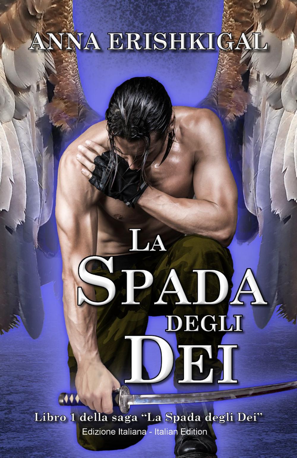 Big bigCover of La Spada degli Dei (Edizione Italiana)