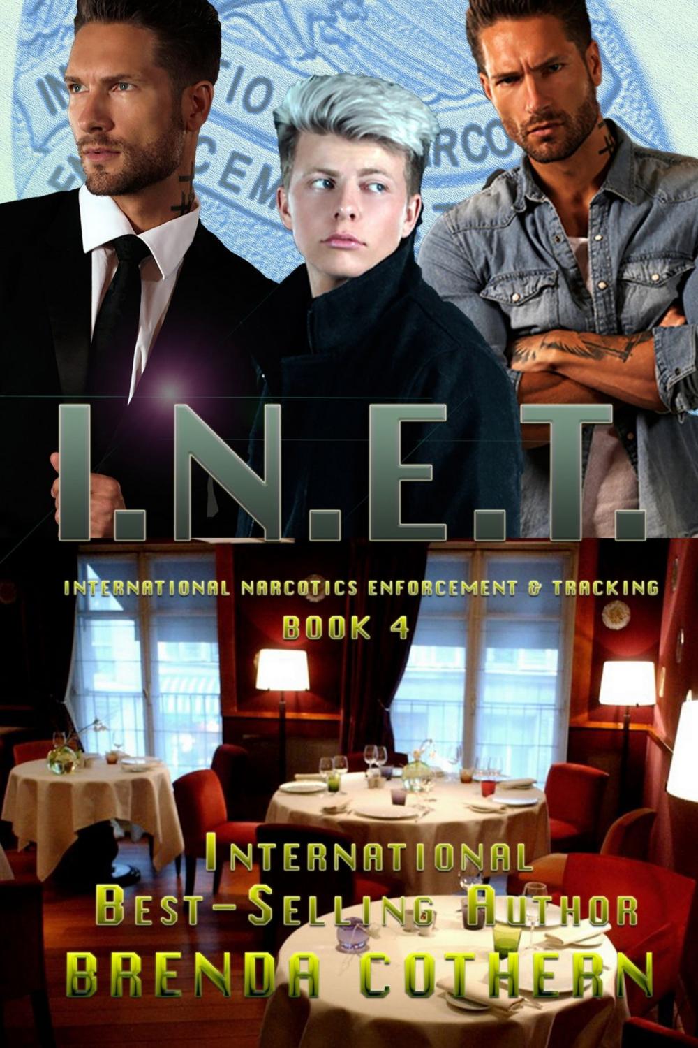 Big bigCover of I.N.E.T. (International Narcotics Enforcement & Tracking) Book 4