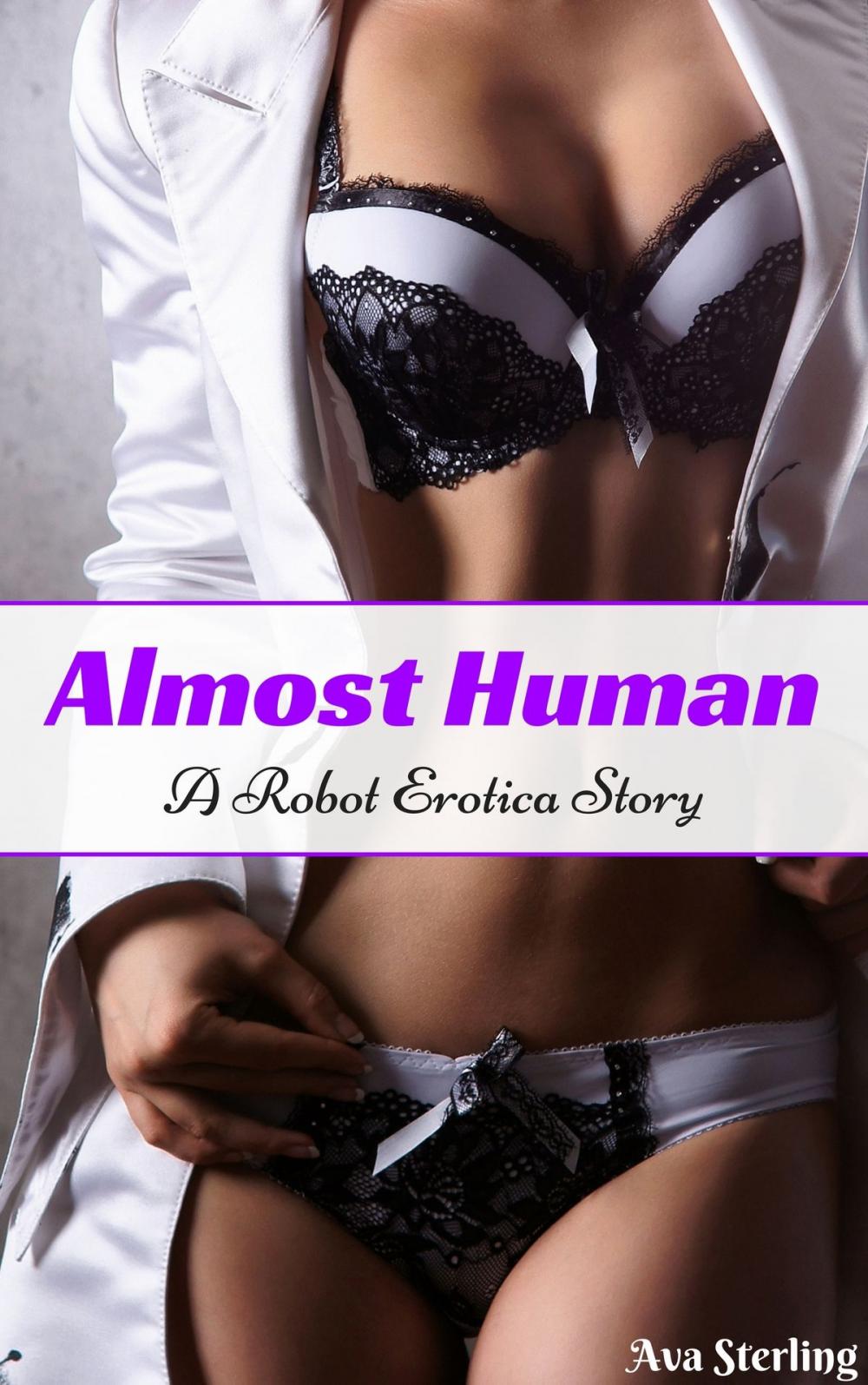 Big bigCover of Almost Human: A Robot Erotica Story