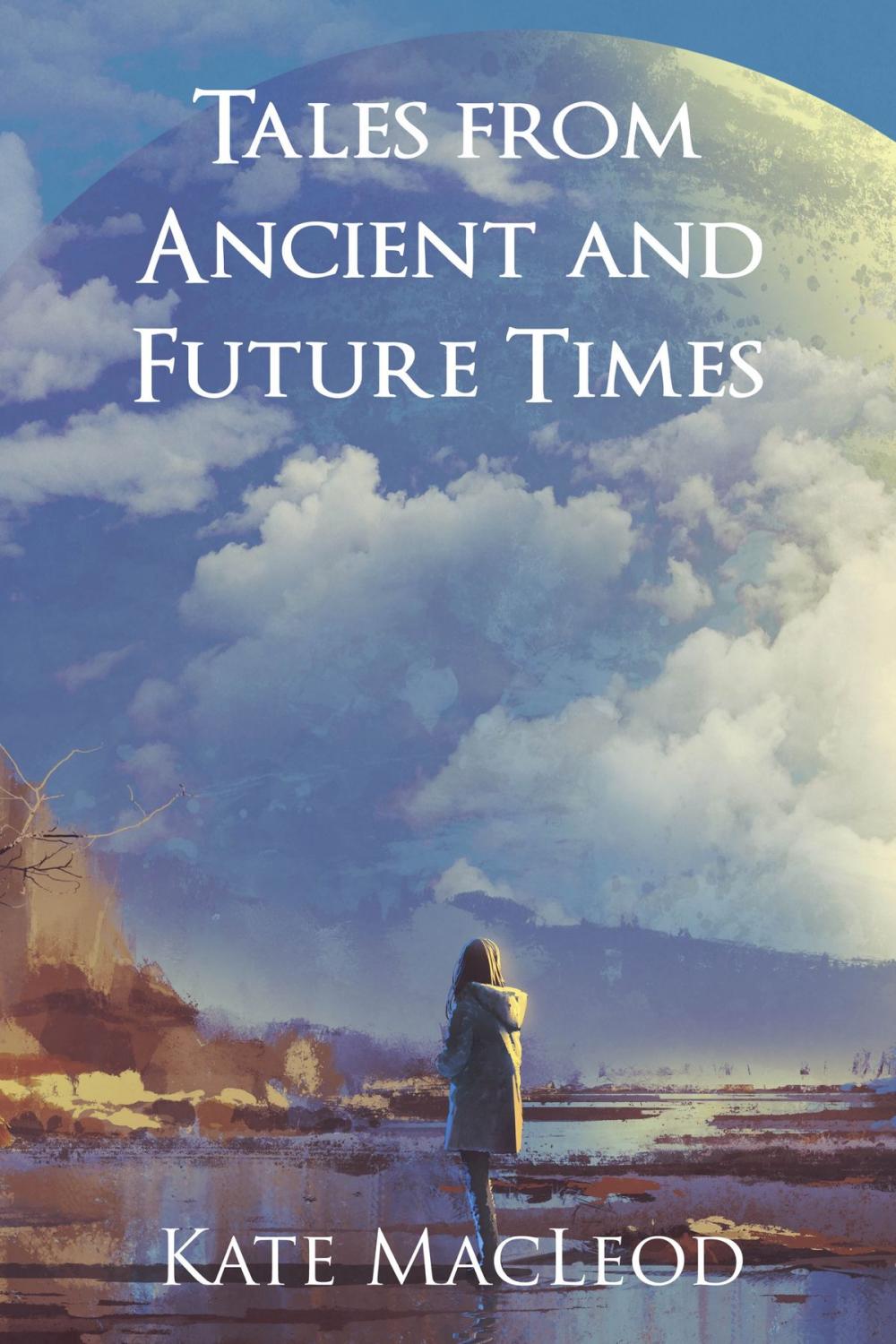 Big bigCover of Tales from Ancient and Future Times