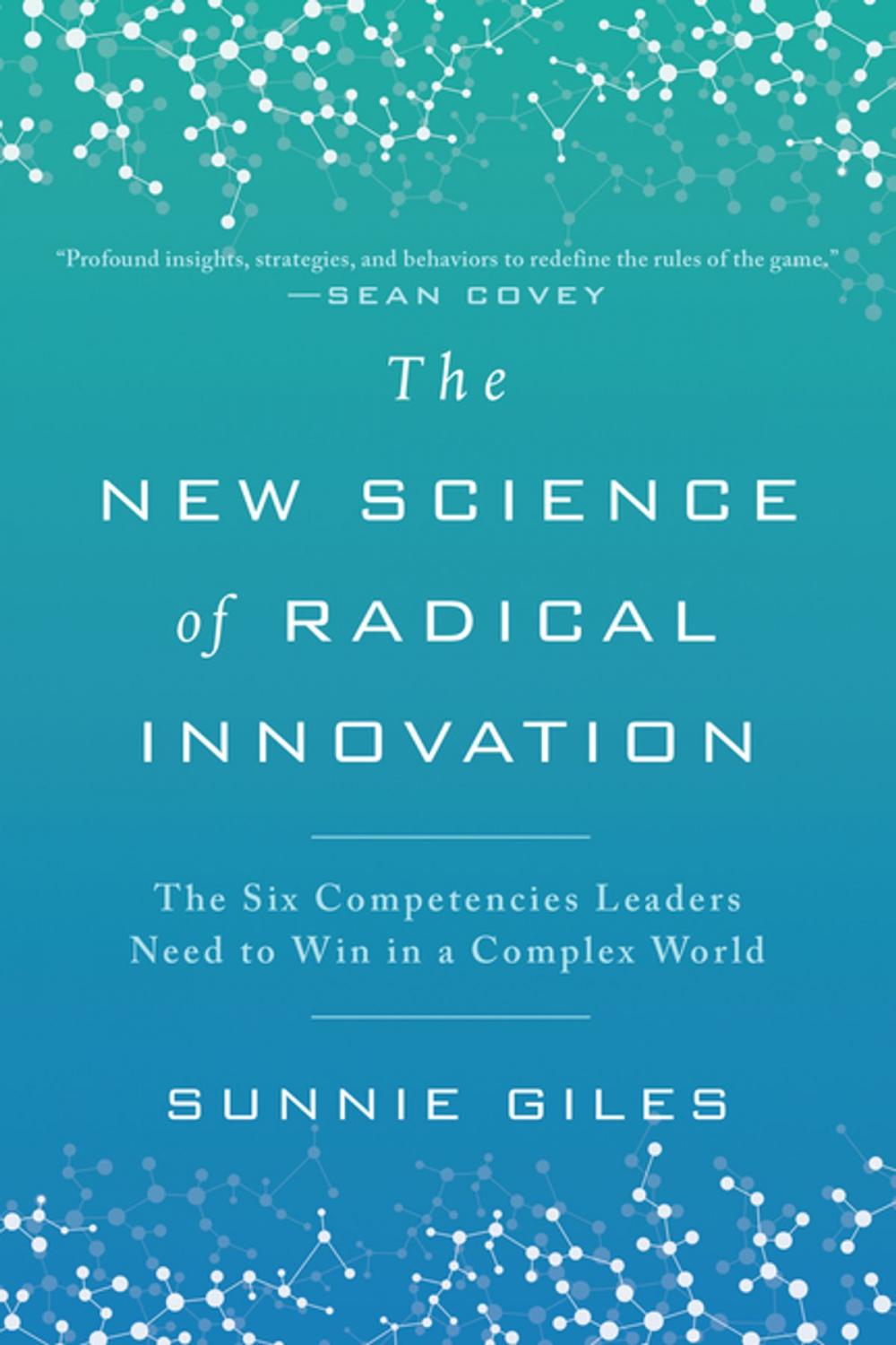 Big bigCover of The New Science of Radical Innovation