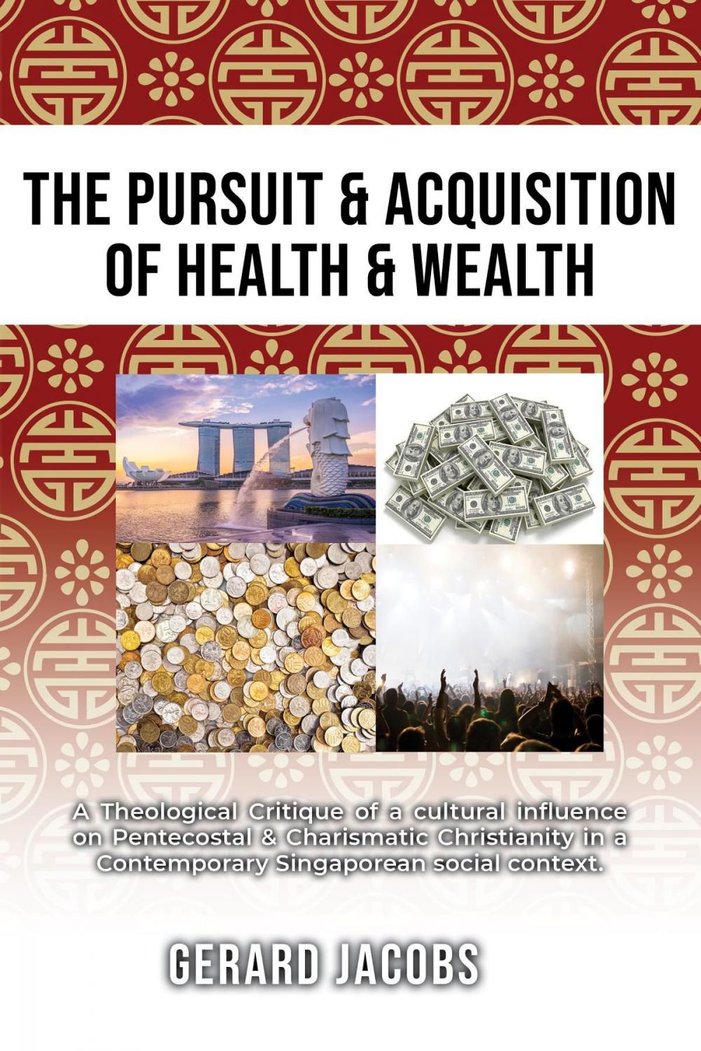 Big bigCover of The Pursuit & Acquisition of Health & Wealth