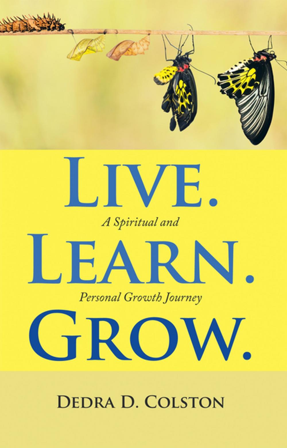 Big bigCover of Live. Learn. Grow.