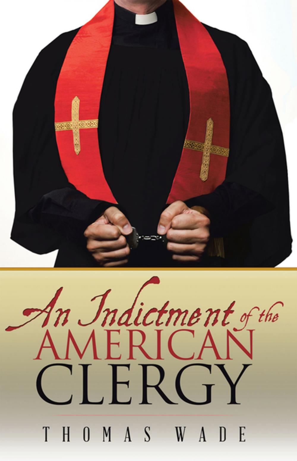 Big bigCover of An Indictment of the American Clergy