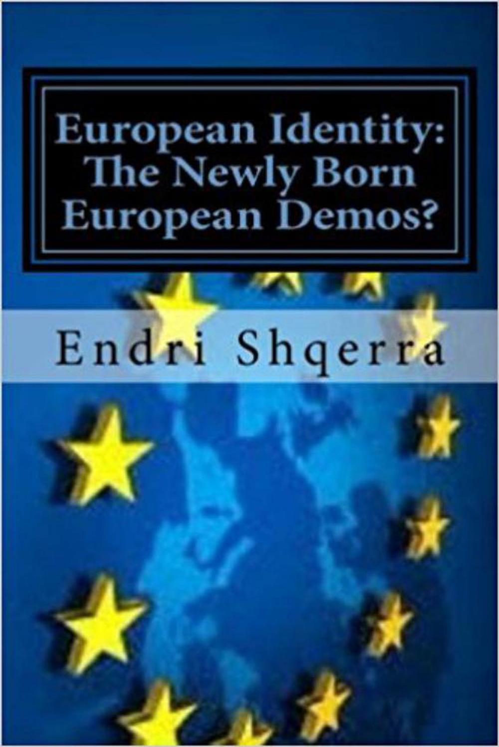 Big bigCover of European Identity: The Newly Born European Demos?