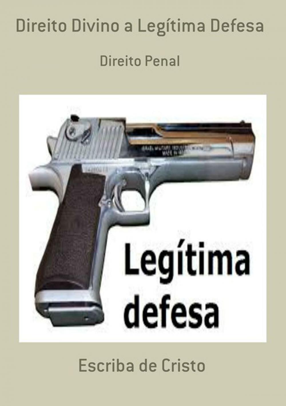 Big bigCover of Direito Divino A Legítima Defesa