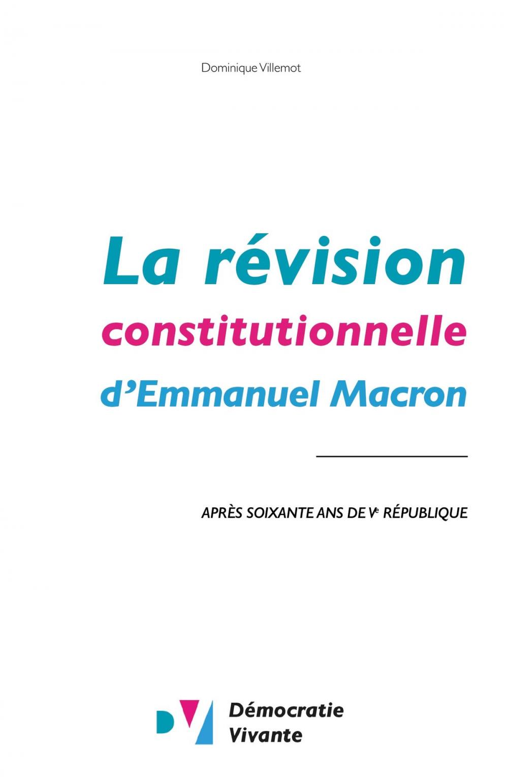 Big bigCover of La révision constitutionnelle d'Emmanuel Macron