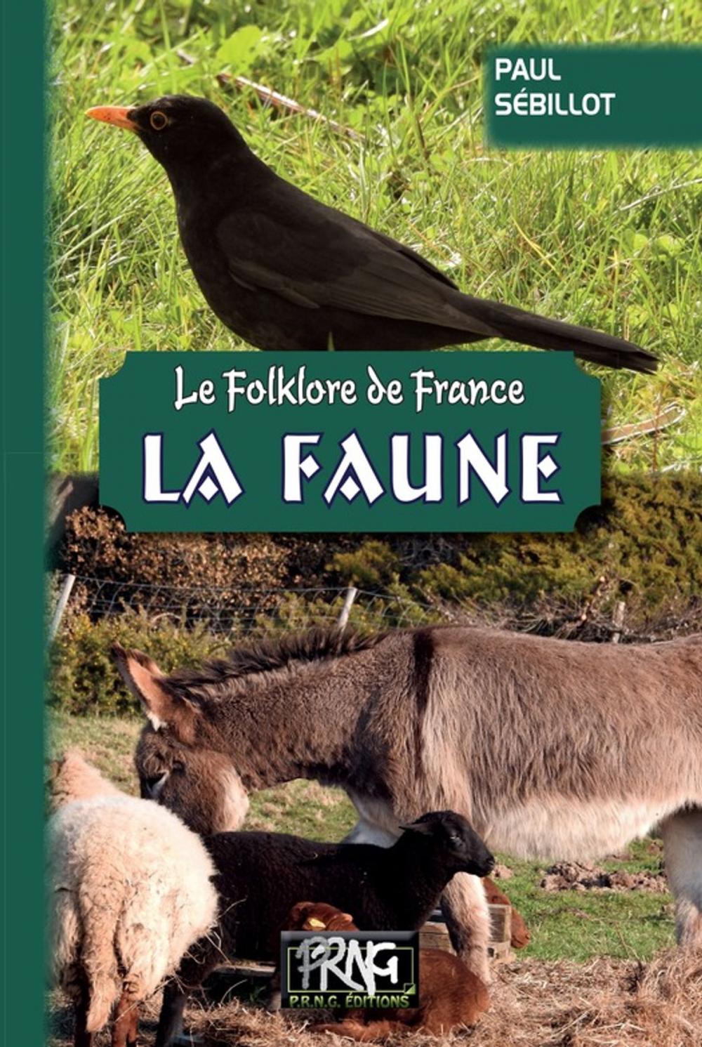 Big bigCover of Le Folklore de France : La Faune