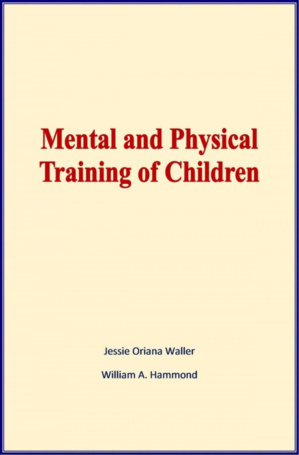 Big bigCover of Mental and Physical Training of Children