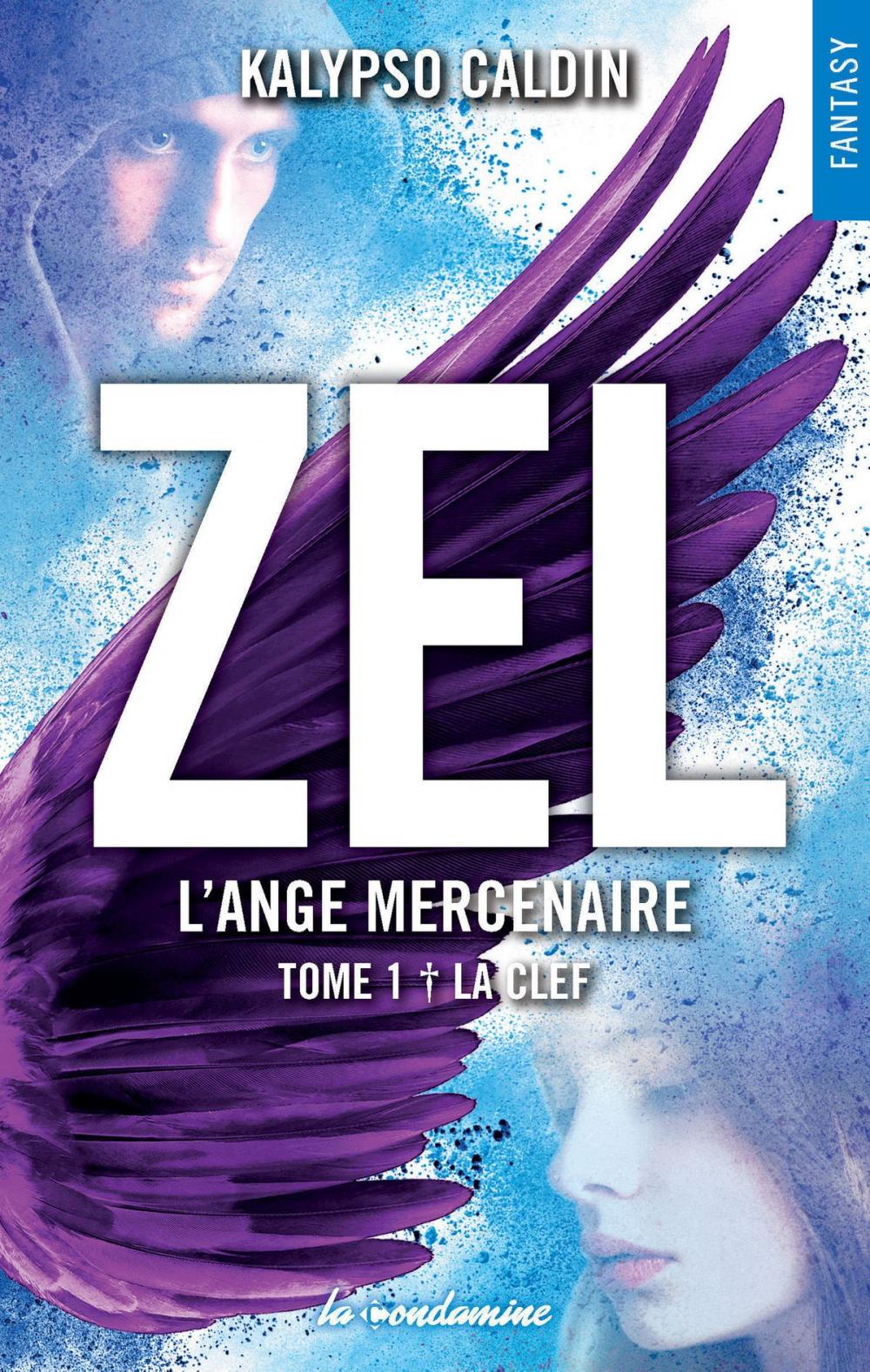 Big bigCover of Zel L'ange mercenaire - tome 1 La clef