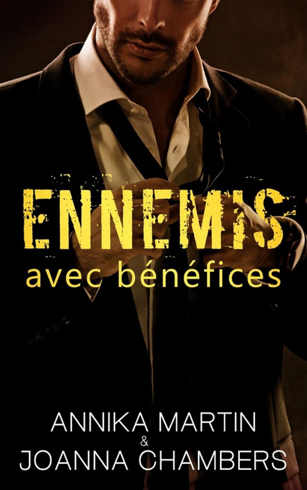 Big bigCover of Ennemis avec bénéfices