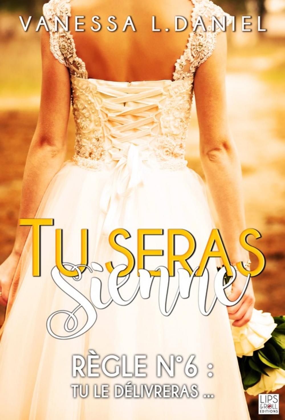 Big bigCover of Tu seras sienne - Tome 6