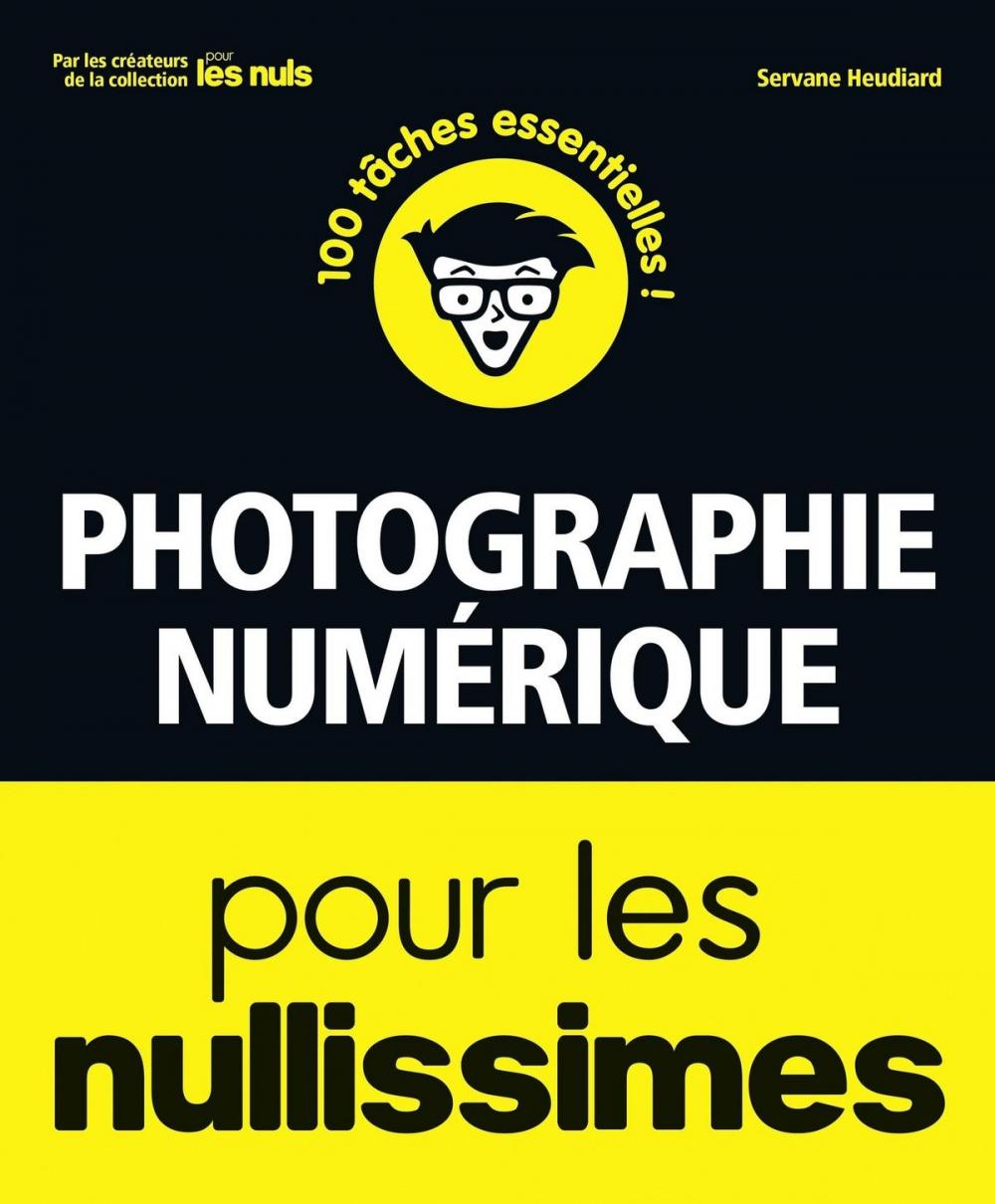 Big bigCover of La Photo numérique pour les Nullissimes