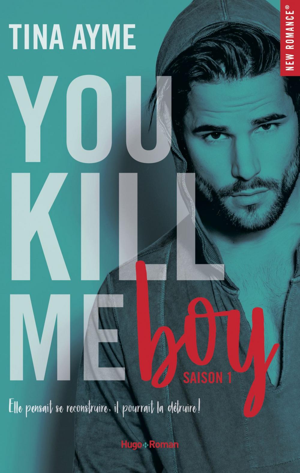 Big bigCover of You kill me boy Saison 1