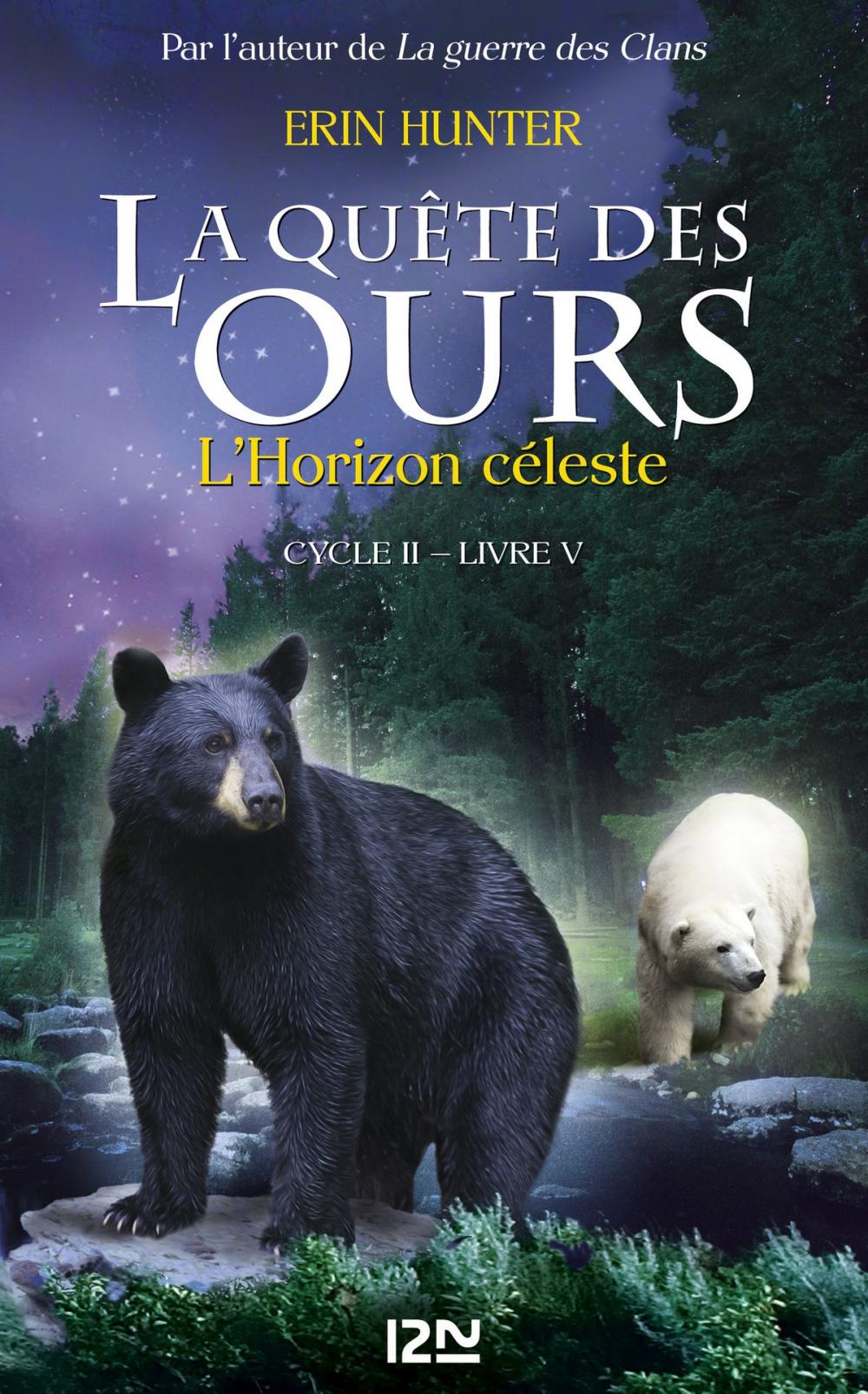 Big bigCover of La quête des ours, cycle II - tome 5: L'Horizon céleste