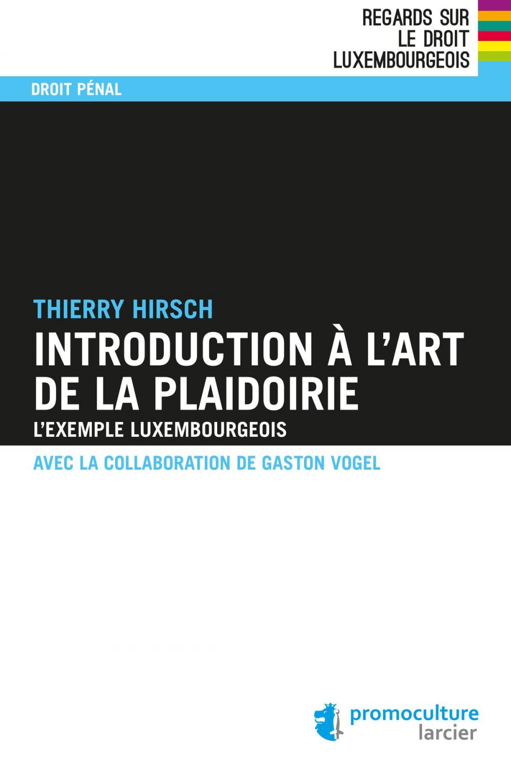 Big bigCover of Introduction à l'art de la plaidoirie