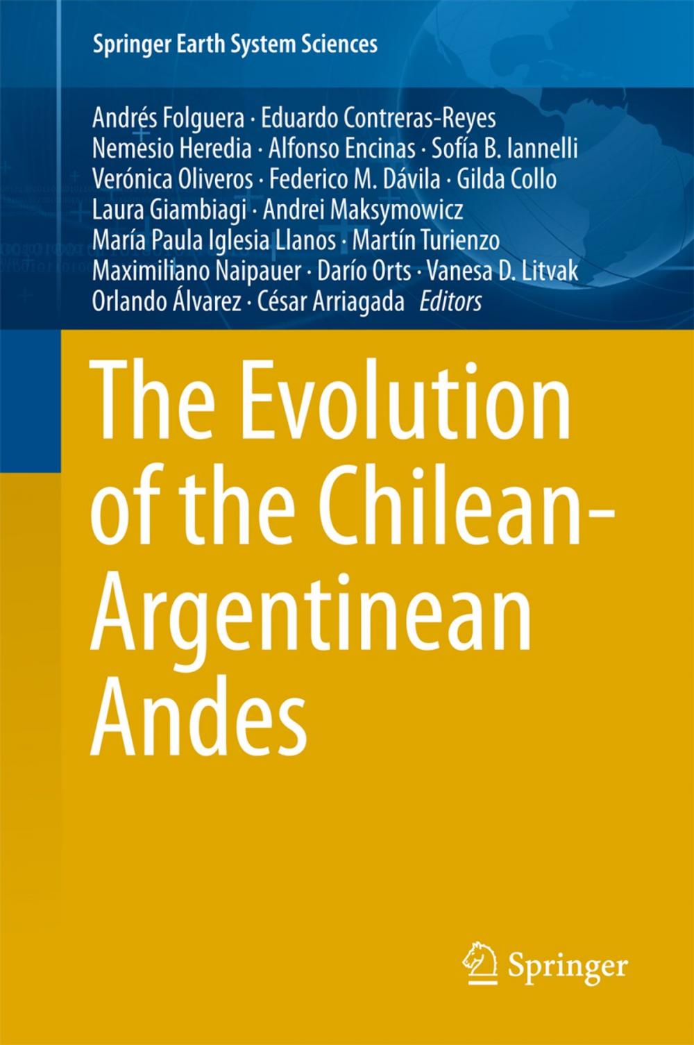 Big bigCover of The Evolution of the Chilean-Argentinean Andes