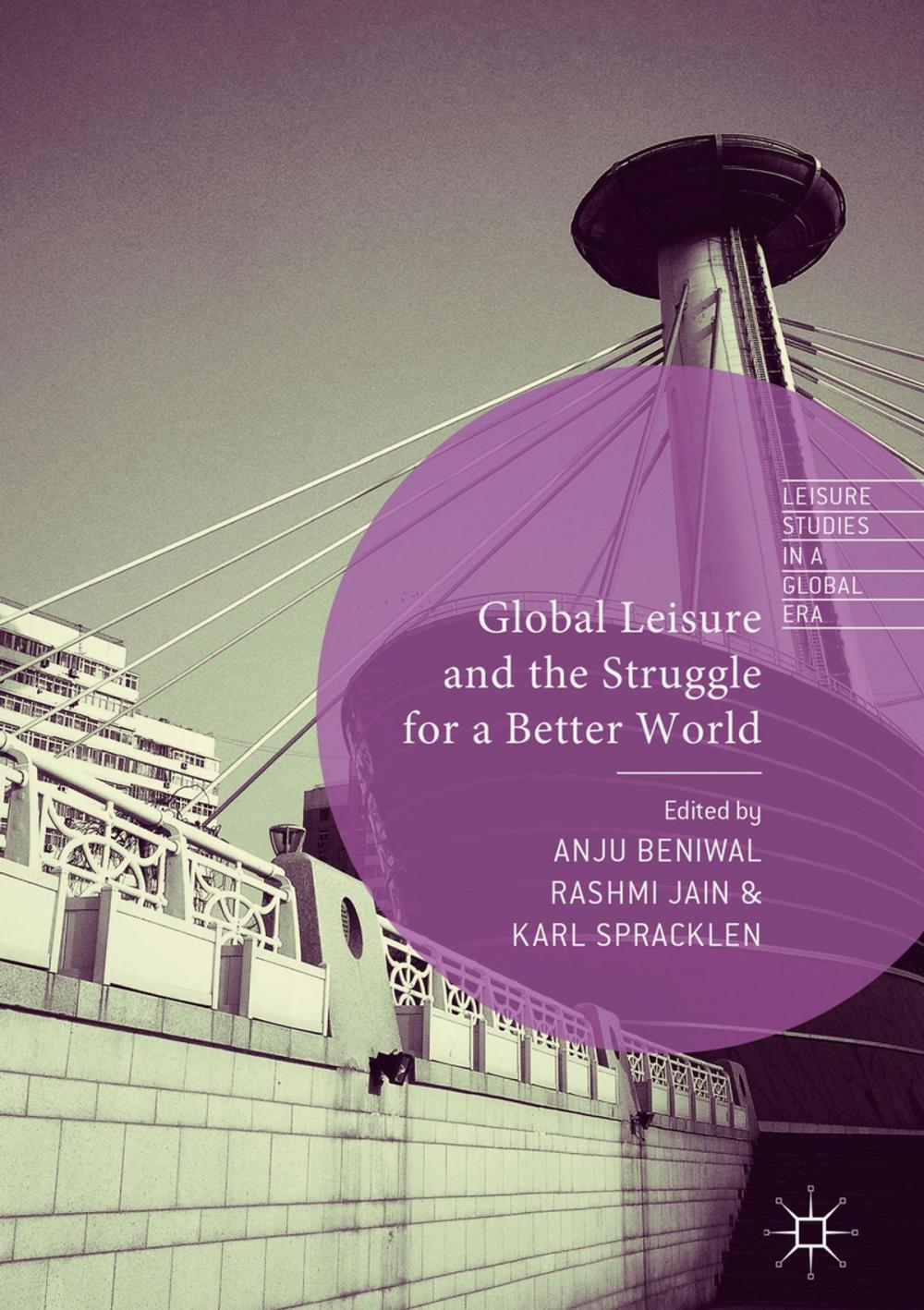 Big bigCover of Global Leisure and the Struggle for a Better World