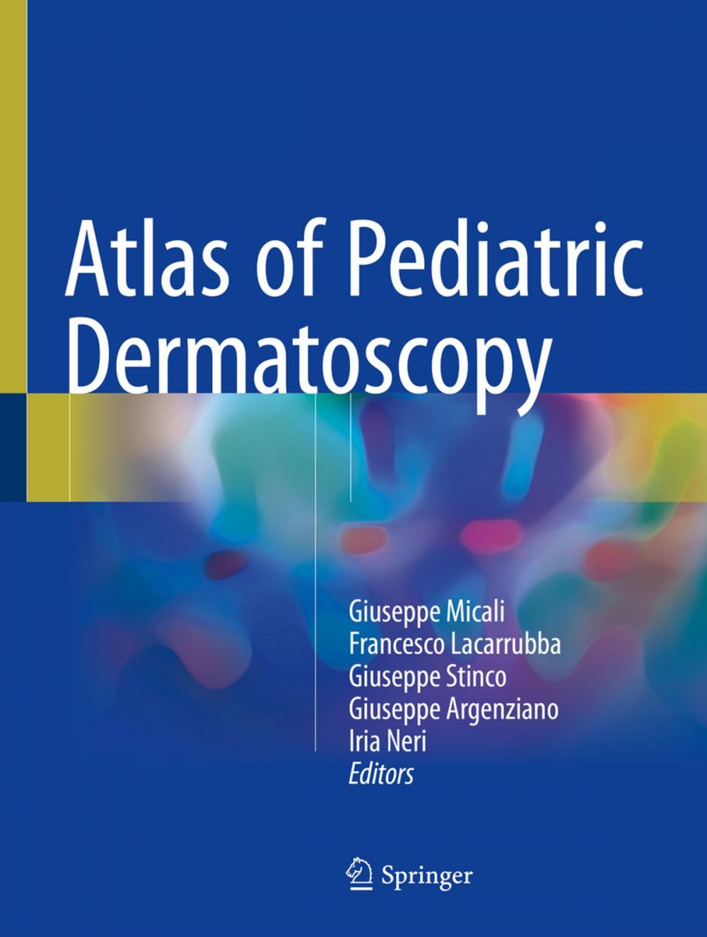 Big bigCover of Atlas of Pediatric Dermatoscopy