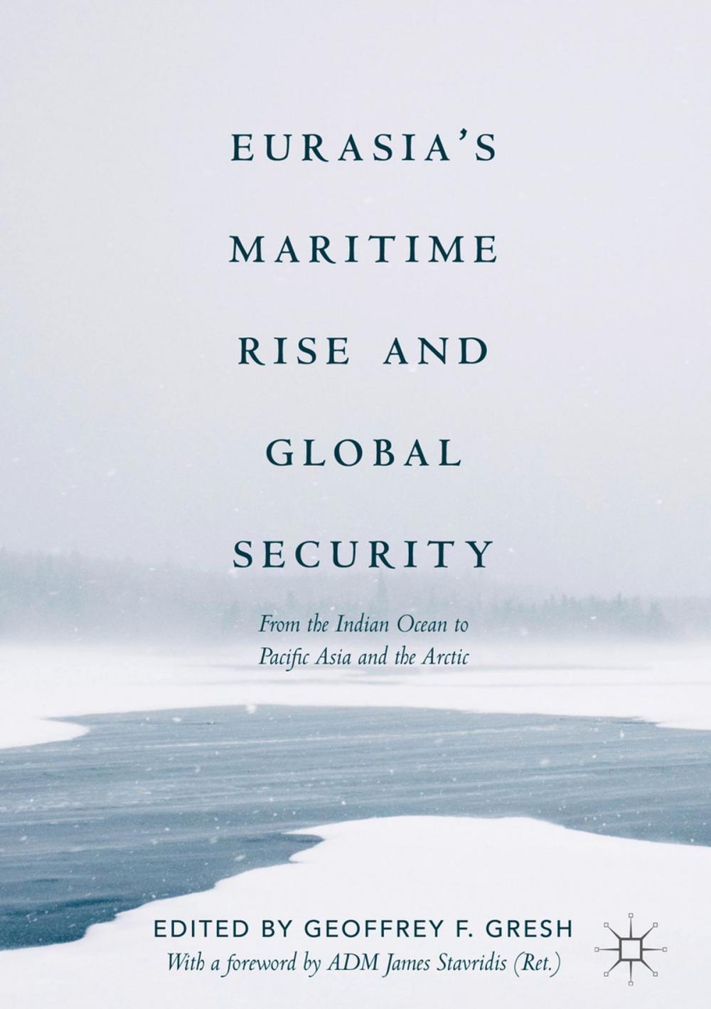 Big bigCover of Eurasia’s Maritime Rise and Global Security