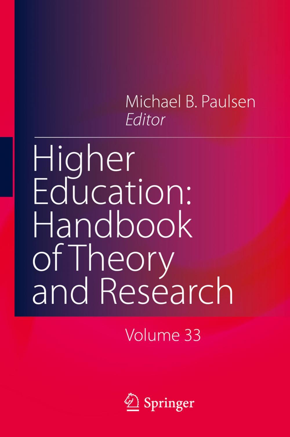 Big bigCover of Higher Education: Handbook of Theory and Research