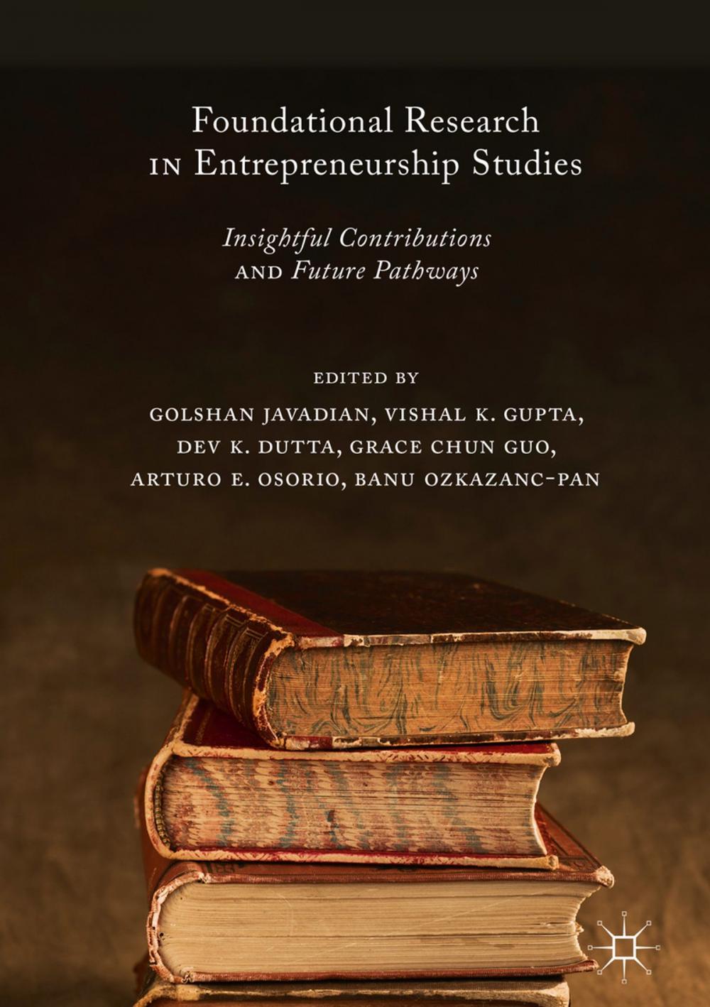 Big bigCover of Foundational Research in Entrepreneurship Studies