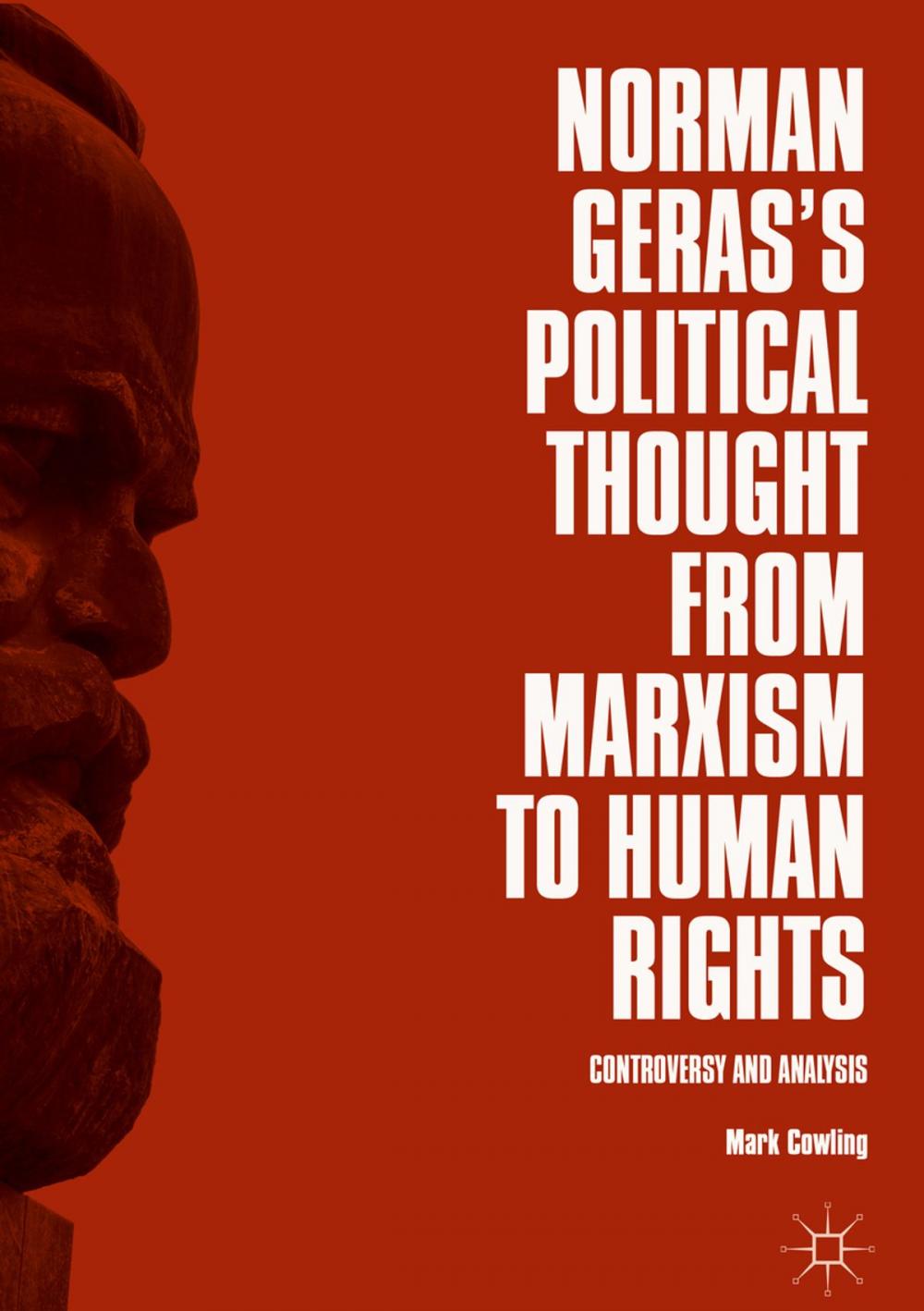 Big bigCover of Norman Geras’s Political Thought from Marxism to Human Rights