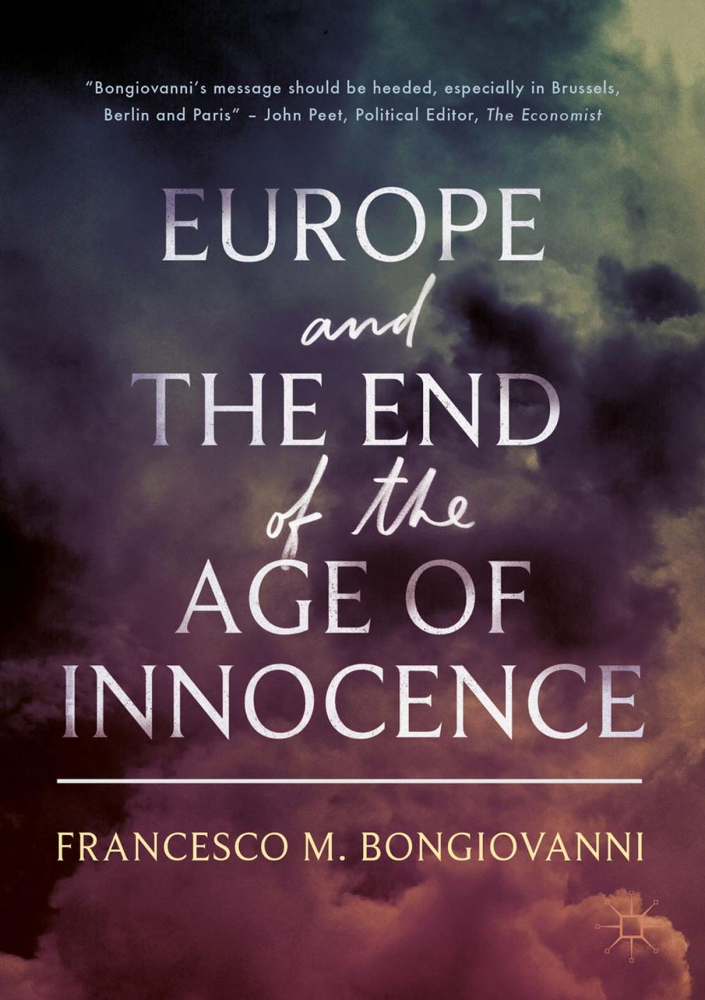 Big bigCover of Europe and the End of the Age of Innocence