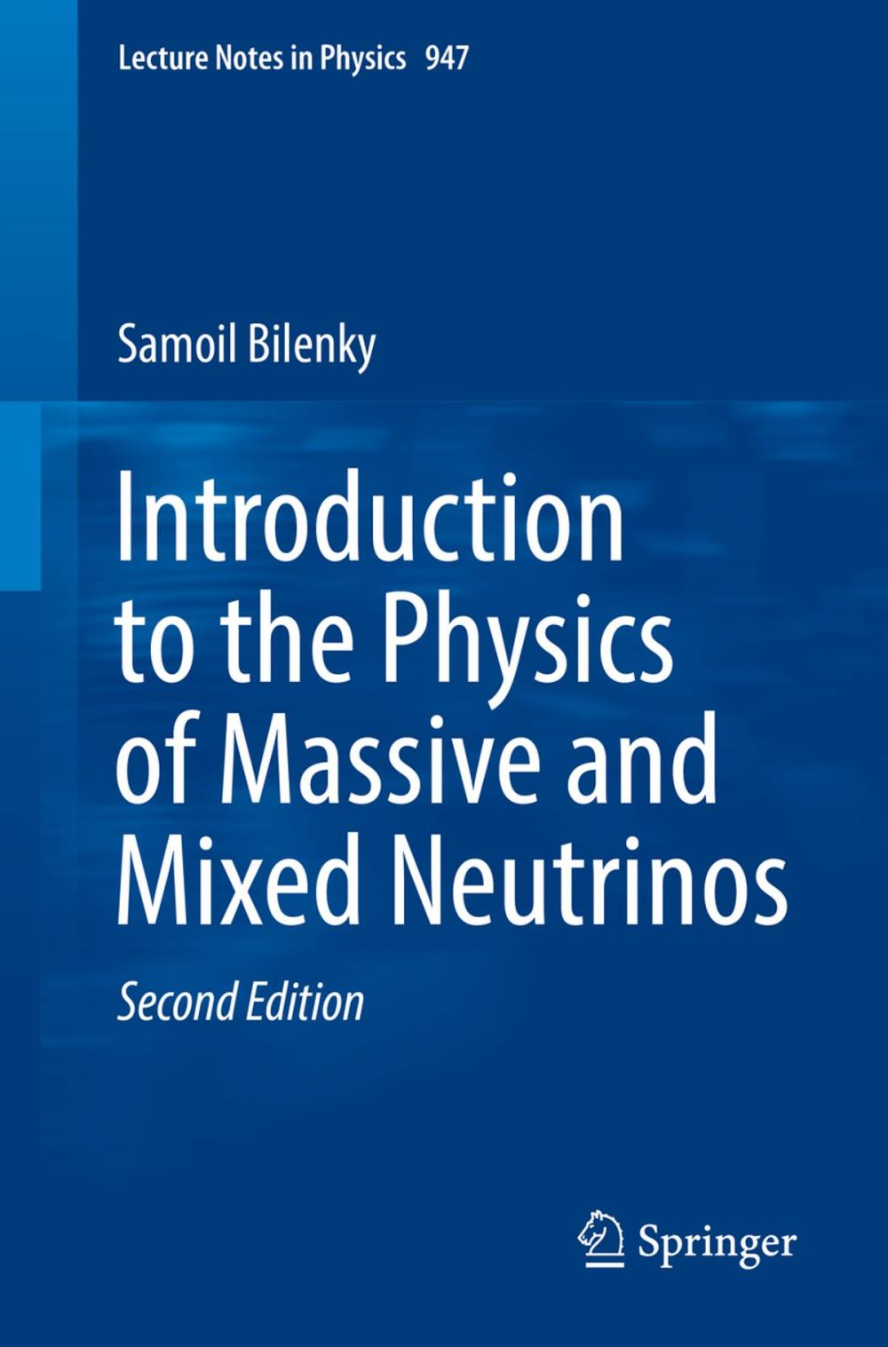 Big bigCover of Introduction to the Physics of Massive and Mixed Neutrinos