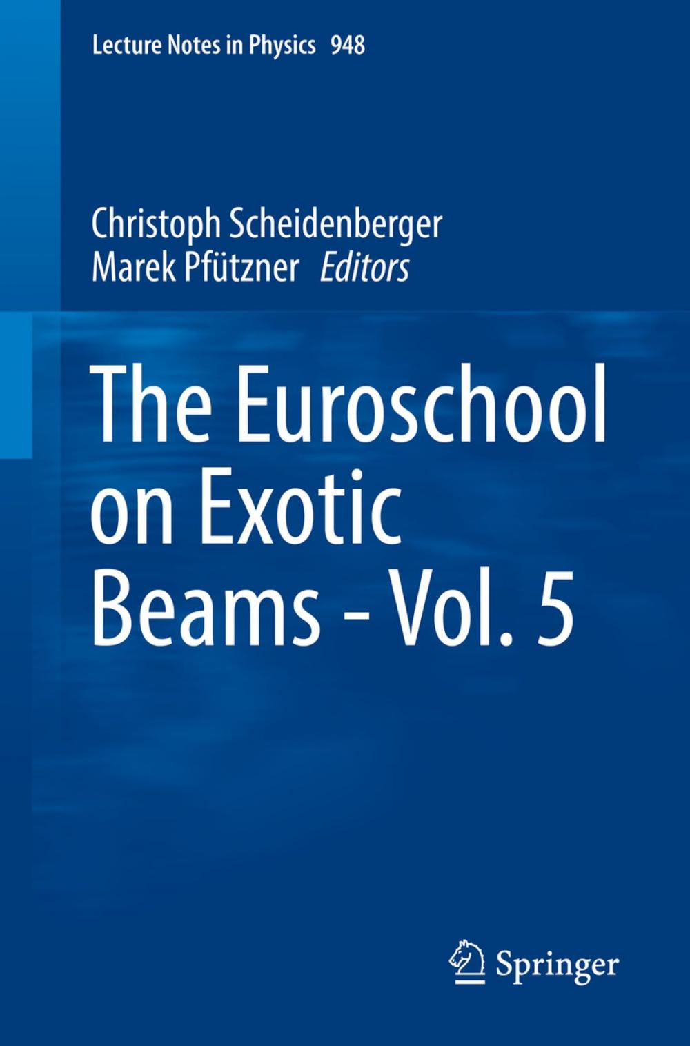 Big bigCover of The Euroschool on Exotic Beams - Vol. 5