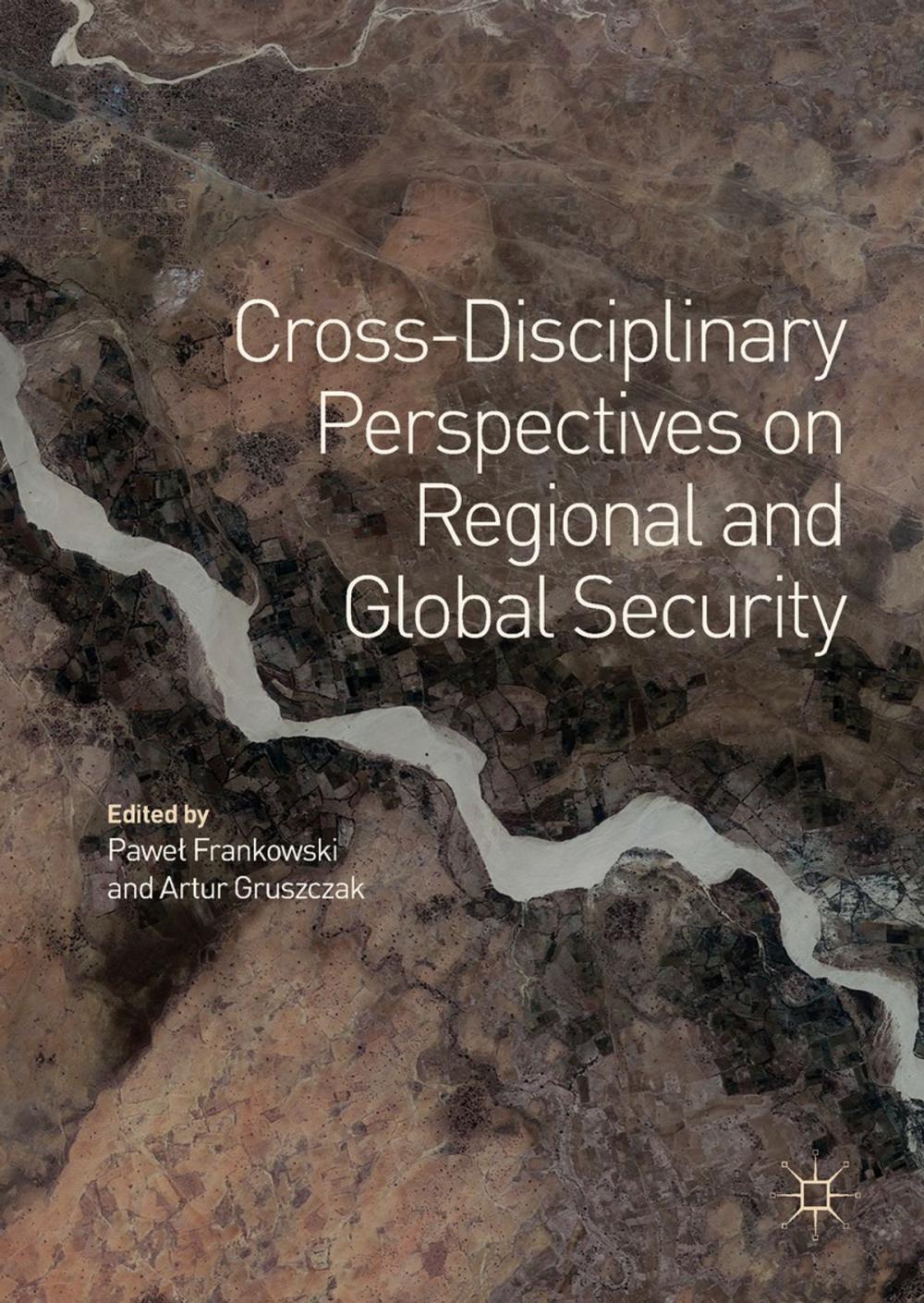 Big bigCover of Cross-Disciplinary Perspectives on Regional and Global Security