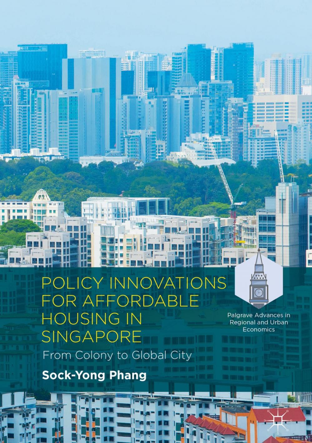 Big bigCover of Policy Innovations for Affordable Housing In Singapore