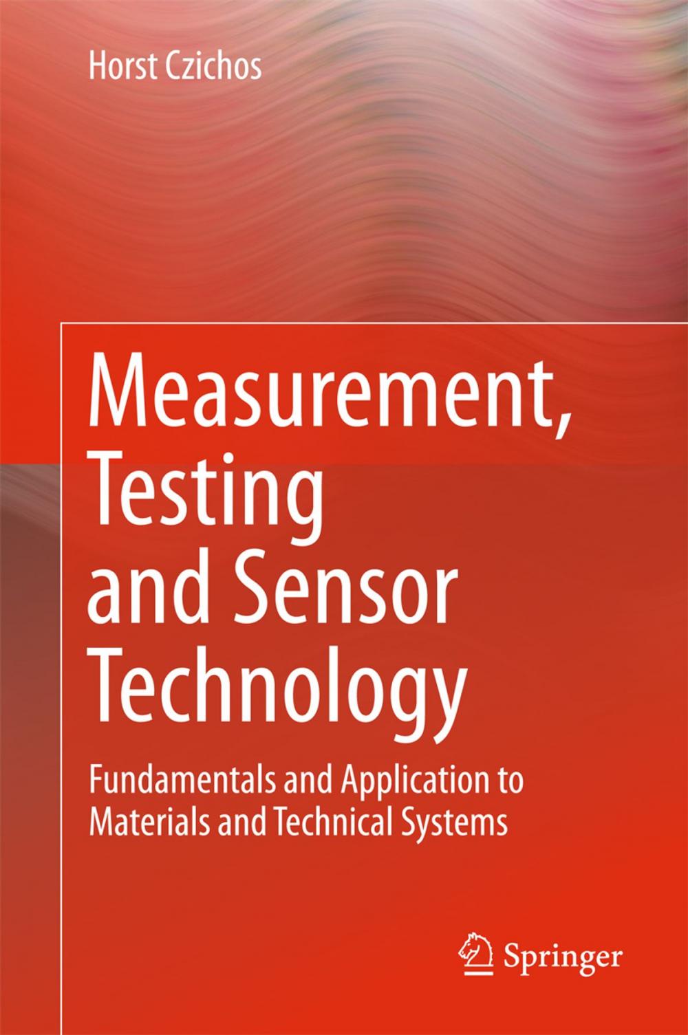 Big bigCover of Measurement, Testing and Sensor Technology