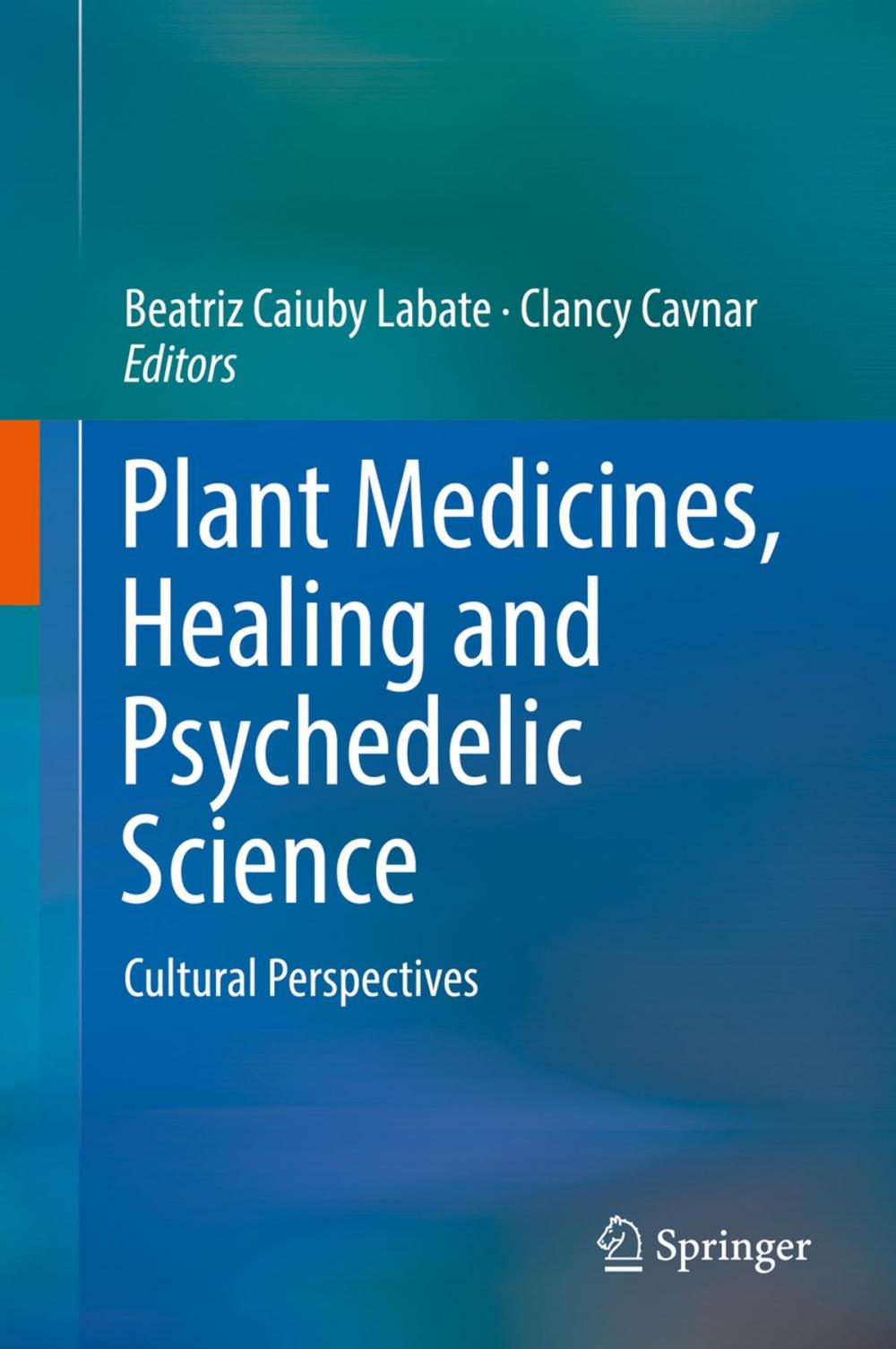 Big bigCover of Plant Medicines, Healing and Psychedelic Science