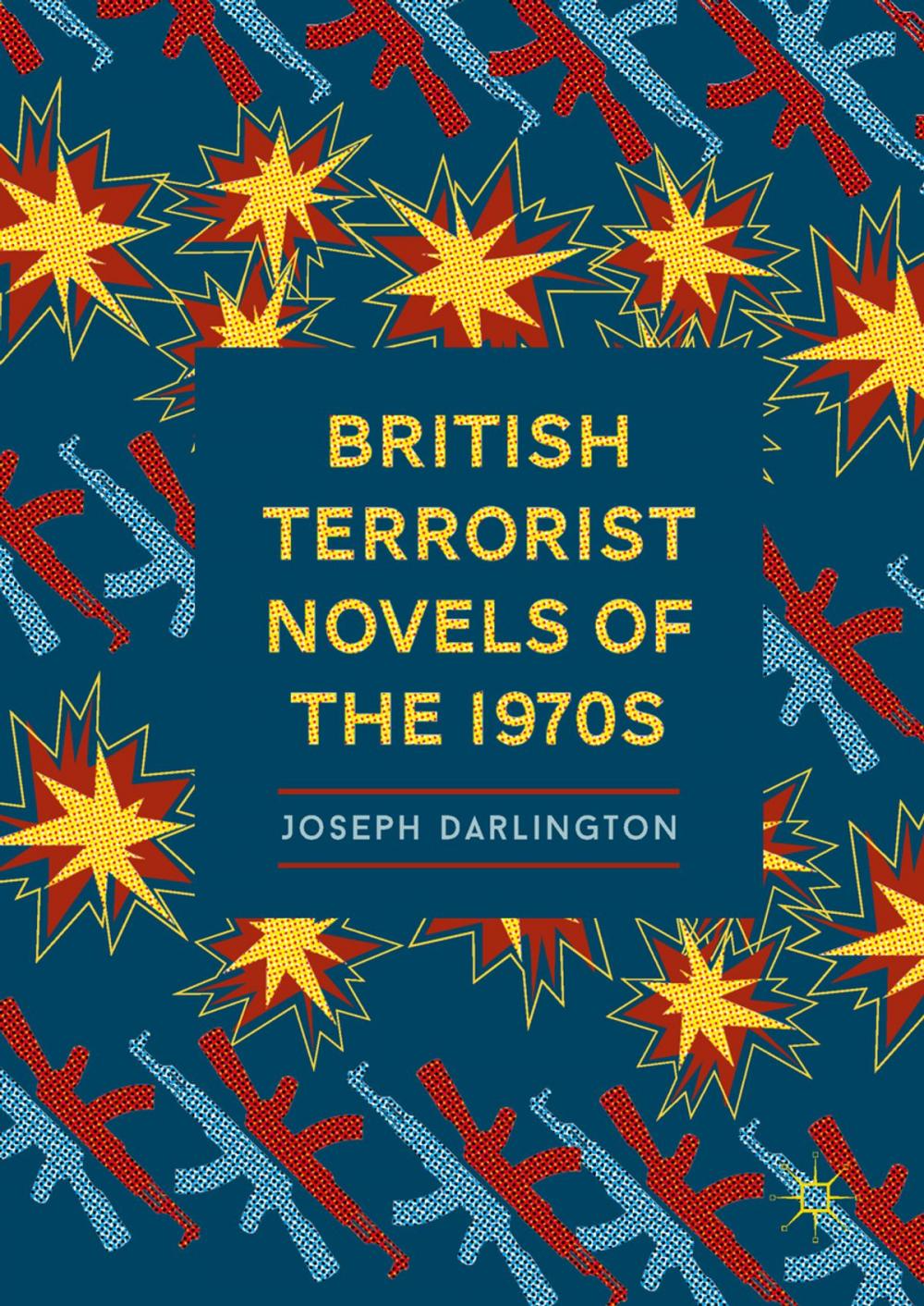 Big bigCover of British Terrorist Novels of the 1970s