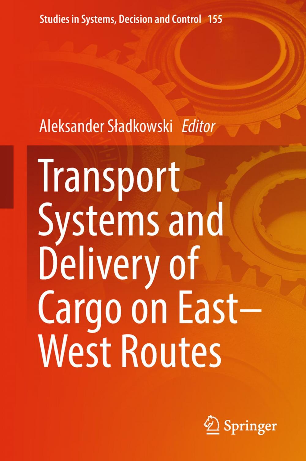 Big bigCover of Transport Systems and Delivery of Cargo on East–West Routes