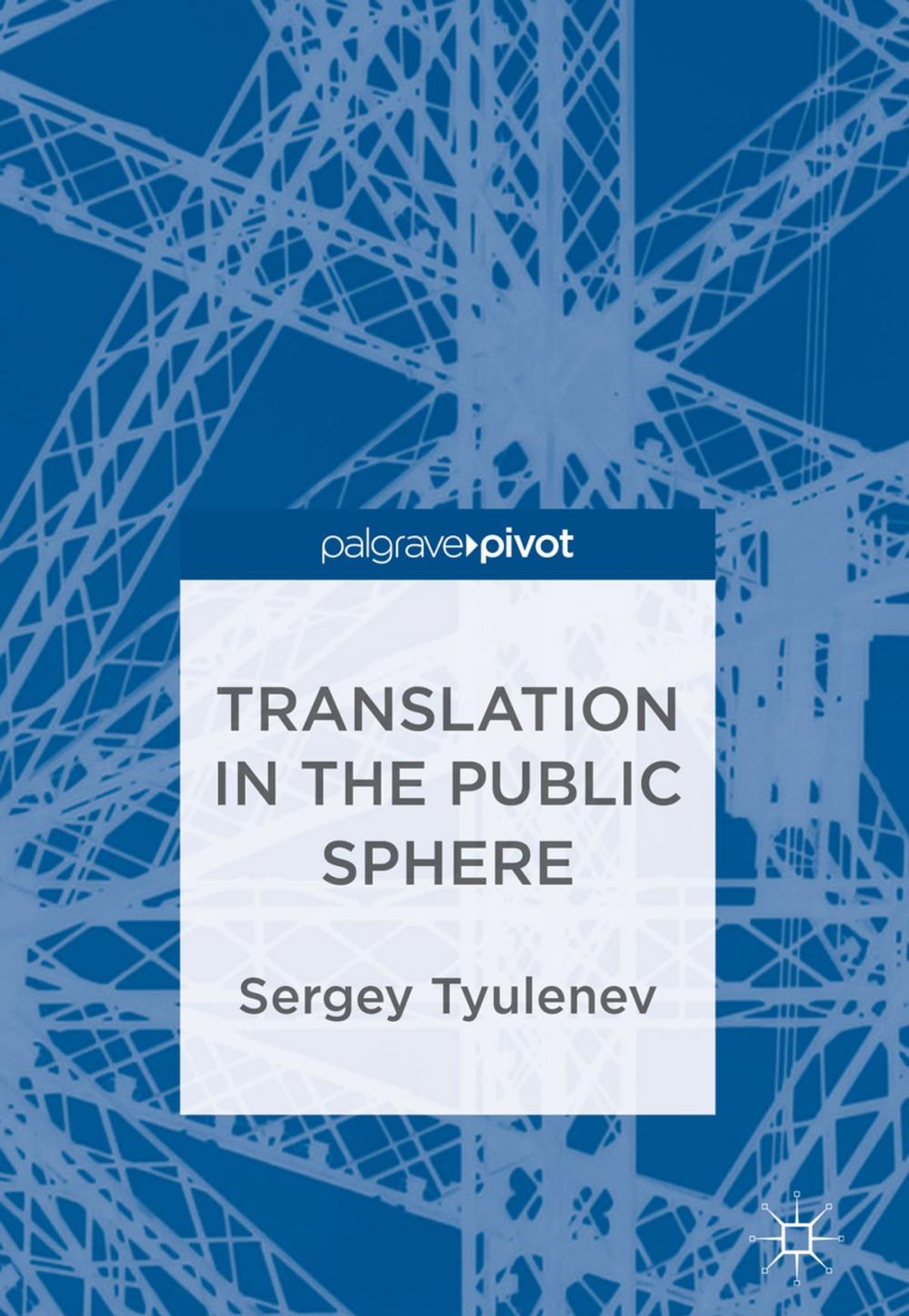 Big bigCover of Translation in the Public Sphere