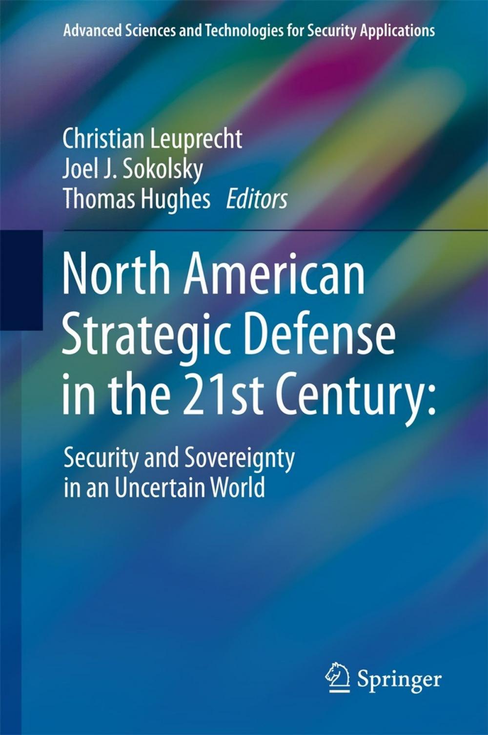 Big bigCover of North American Strategic Defense in the 21st Century: