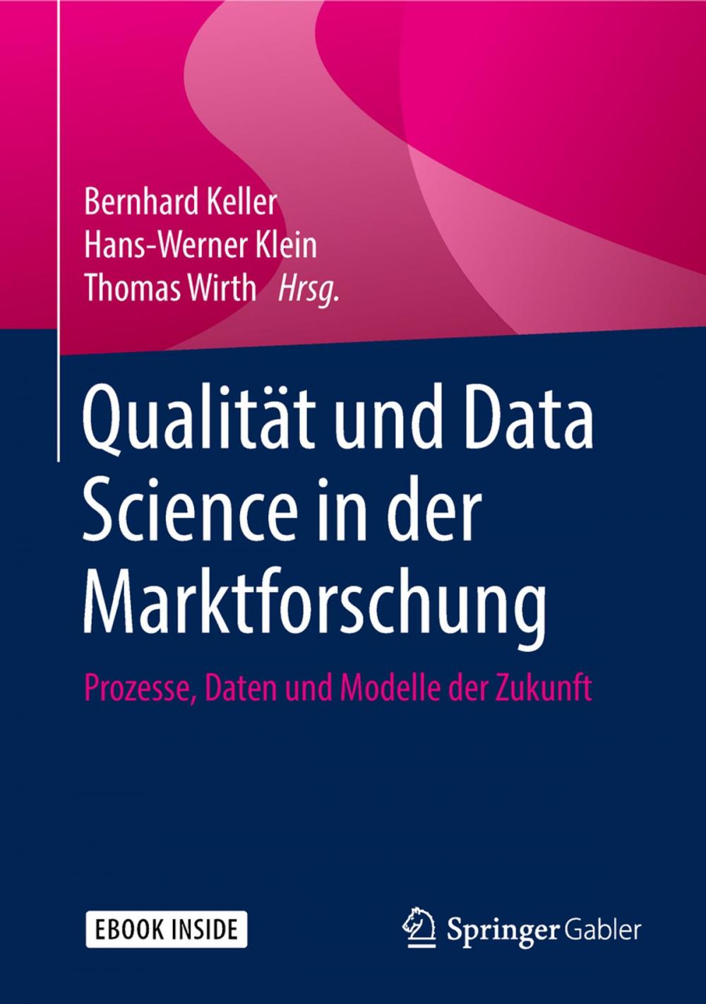 Big bigCover of Qualität und Data Science in der Marktforschung