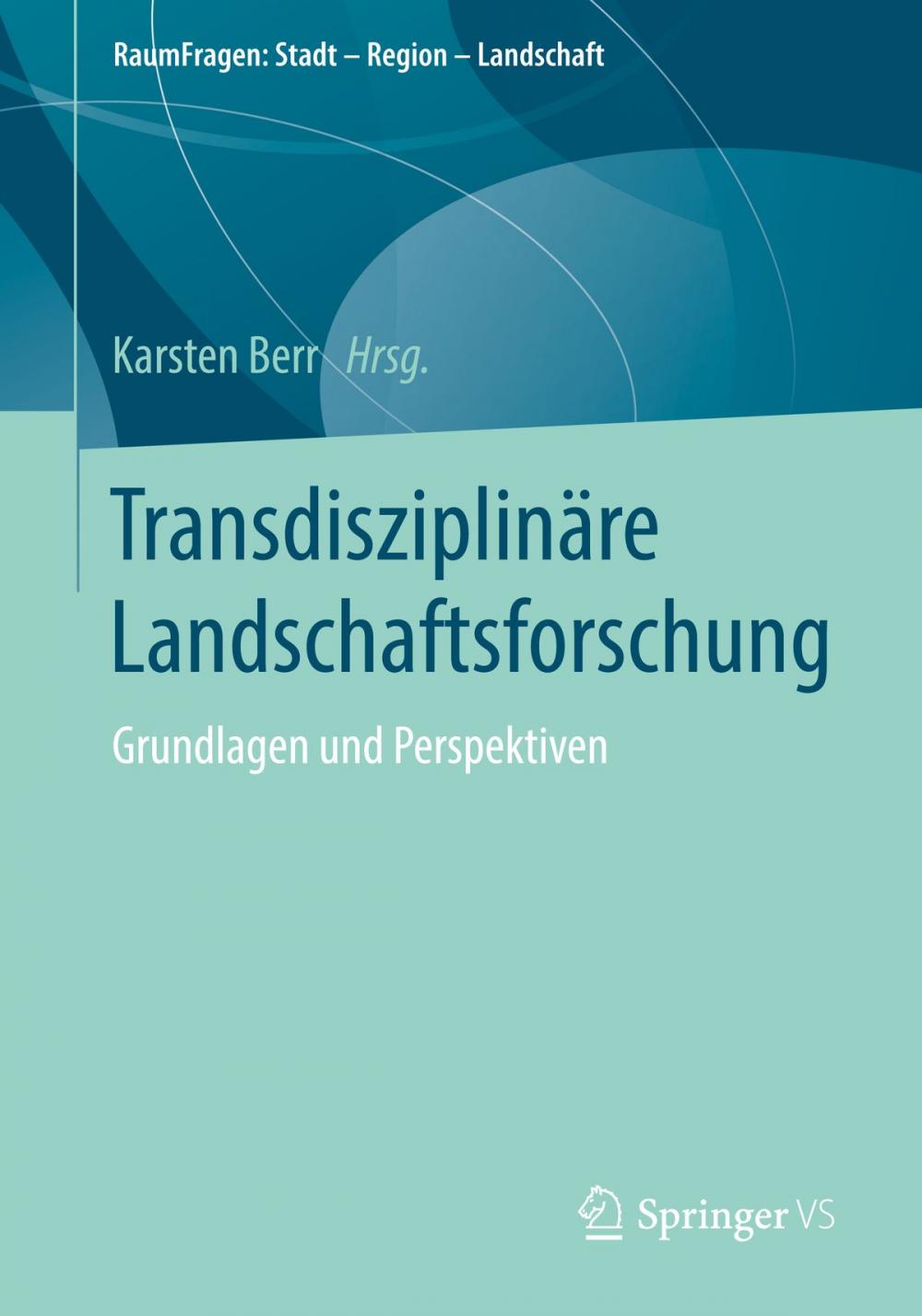 Big bigCover of Transdisziplinäre Landschaftsforschung