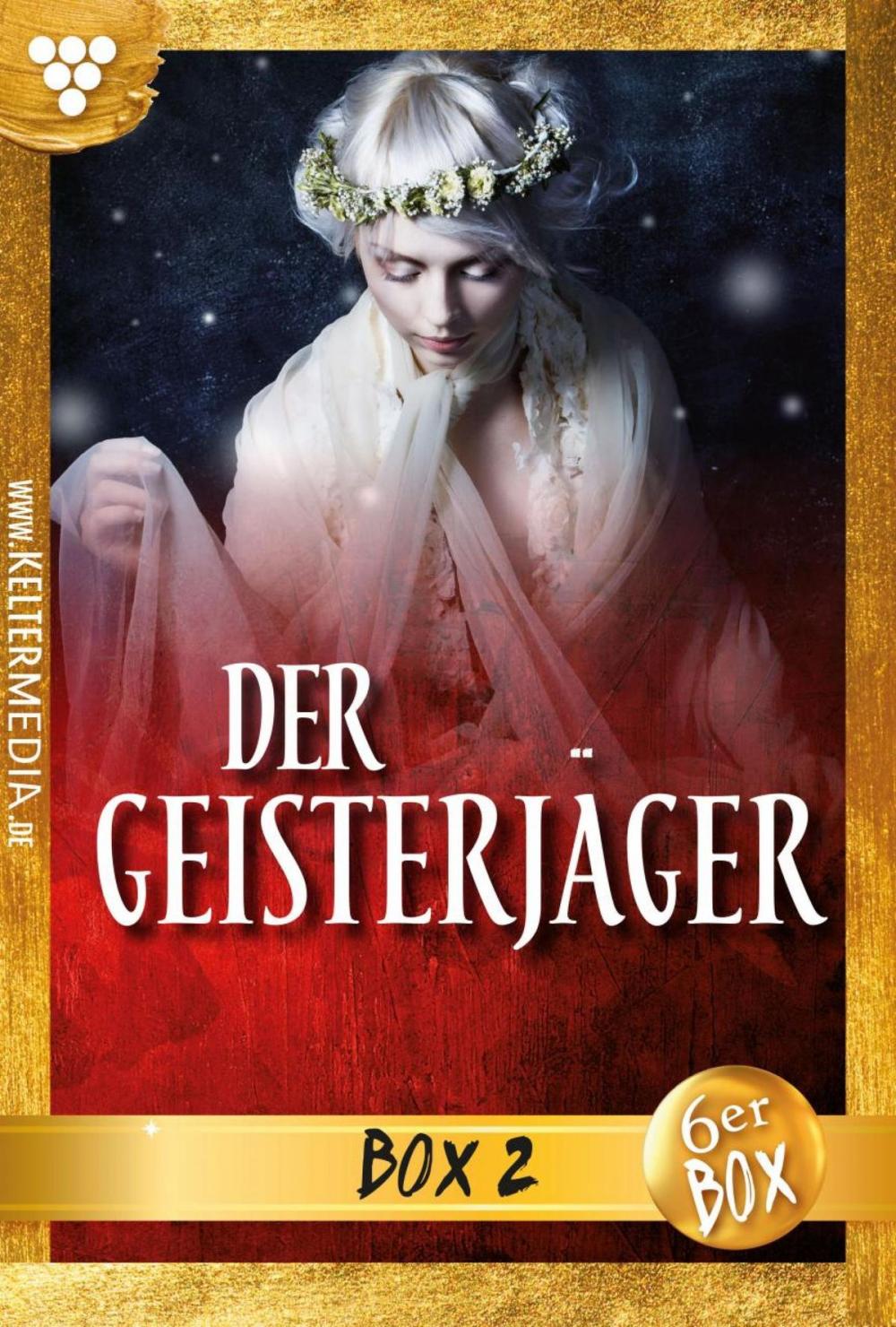 Big bigCover of Der Geisterjäger Jubiläumsbox 2 – Gruselroman