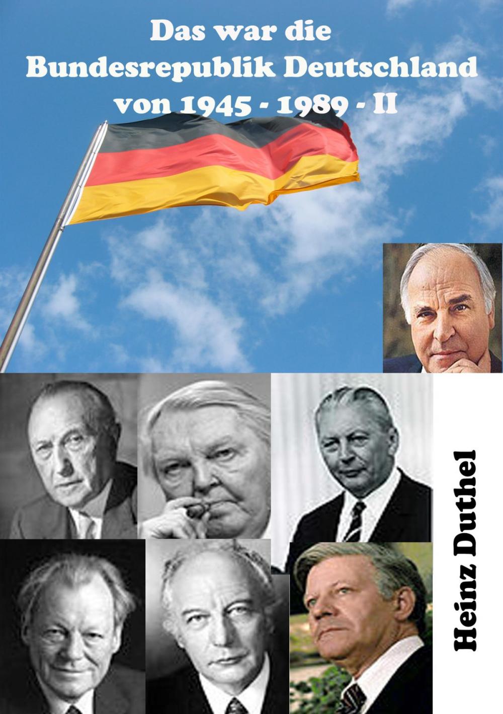 Big bigCover of Das war unsere Bundesrepublik Deutschland von 1945 - 1989 II