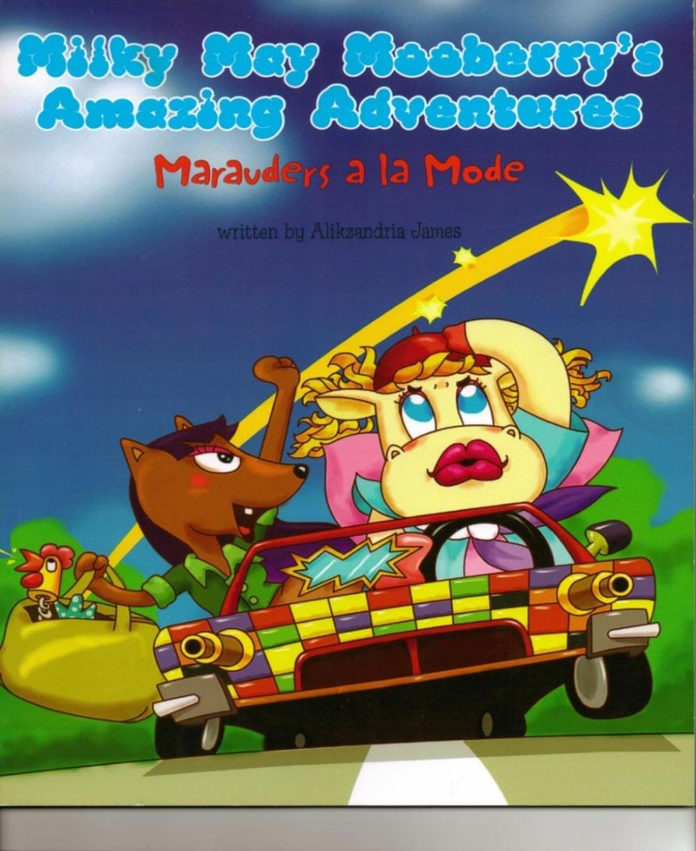 Big bigCover of MilkyMay Mooberry's Amazing Adventures