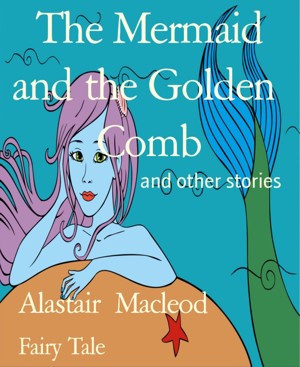 Big bigCover of The Mermaid and the Golden Comb