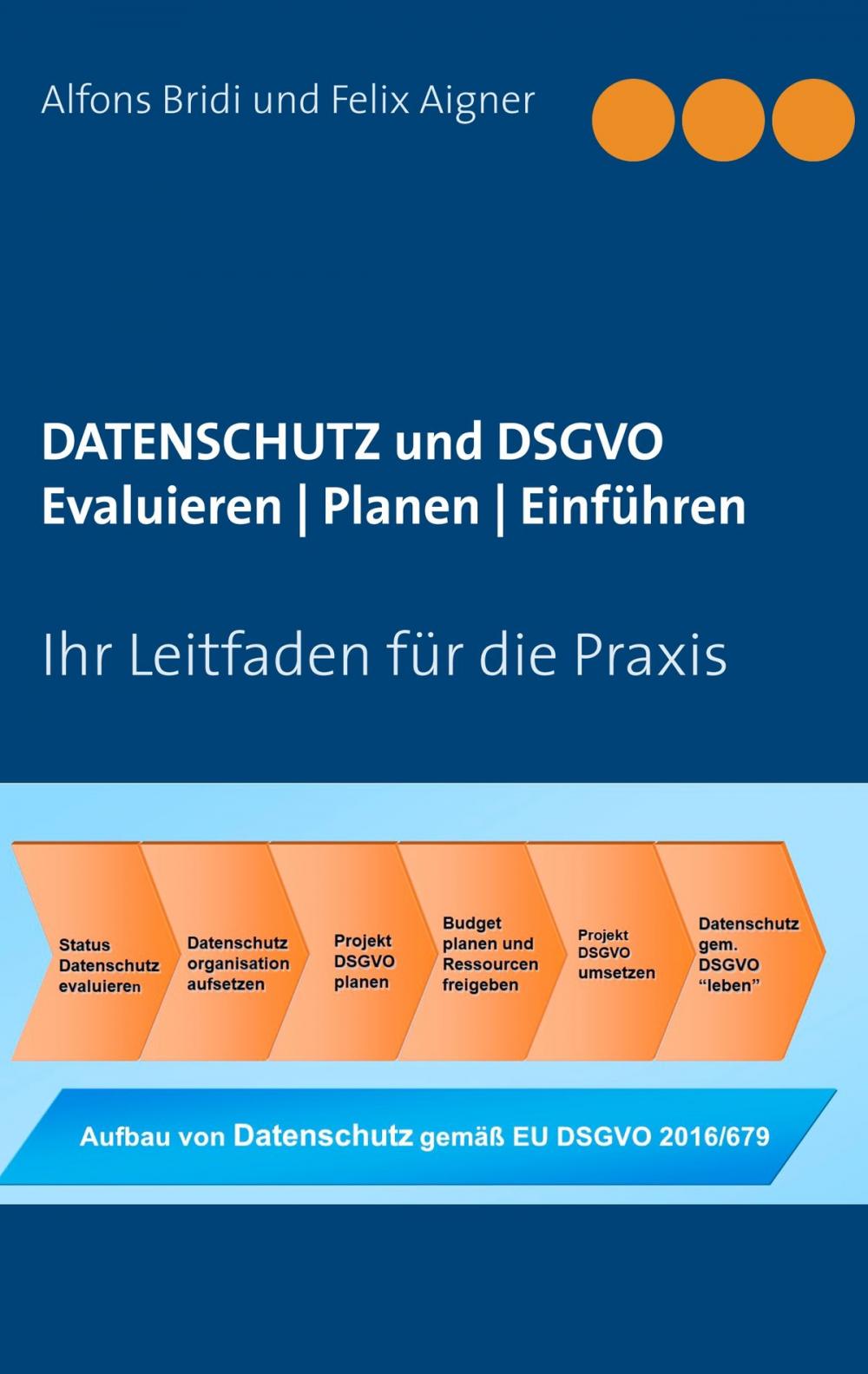 Big bigCover of Datenschutz und DSGVO Evaluieren | Planen | Einführen